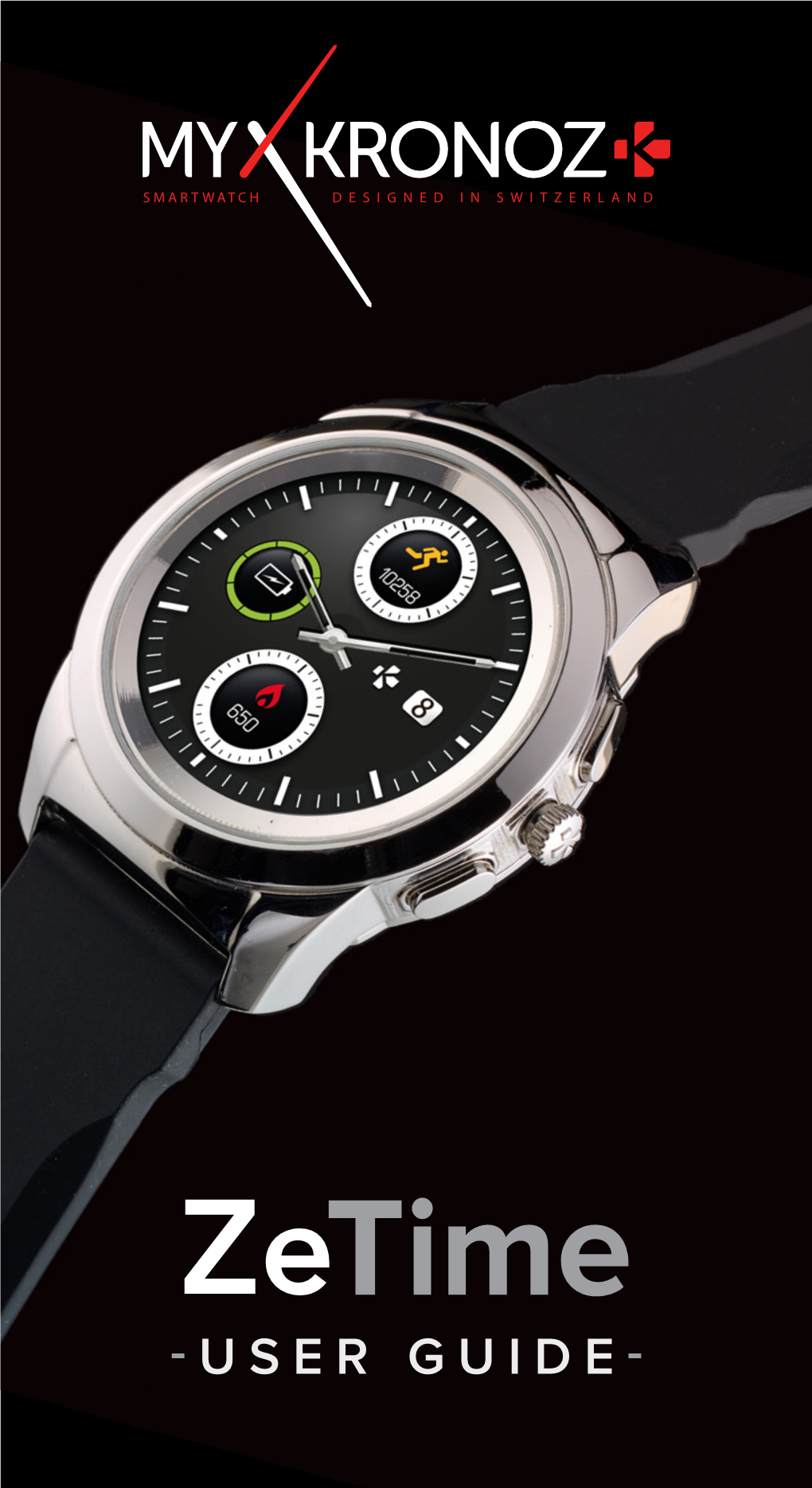 USER GUIDE- the First Smartwatch with No Compromises