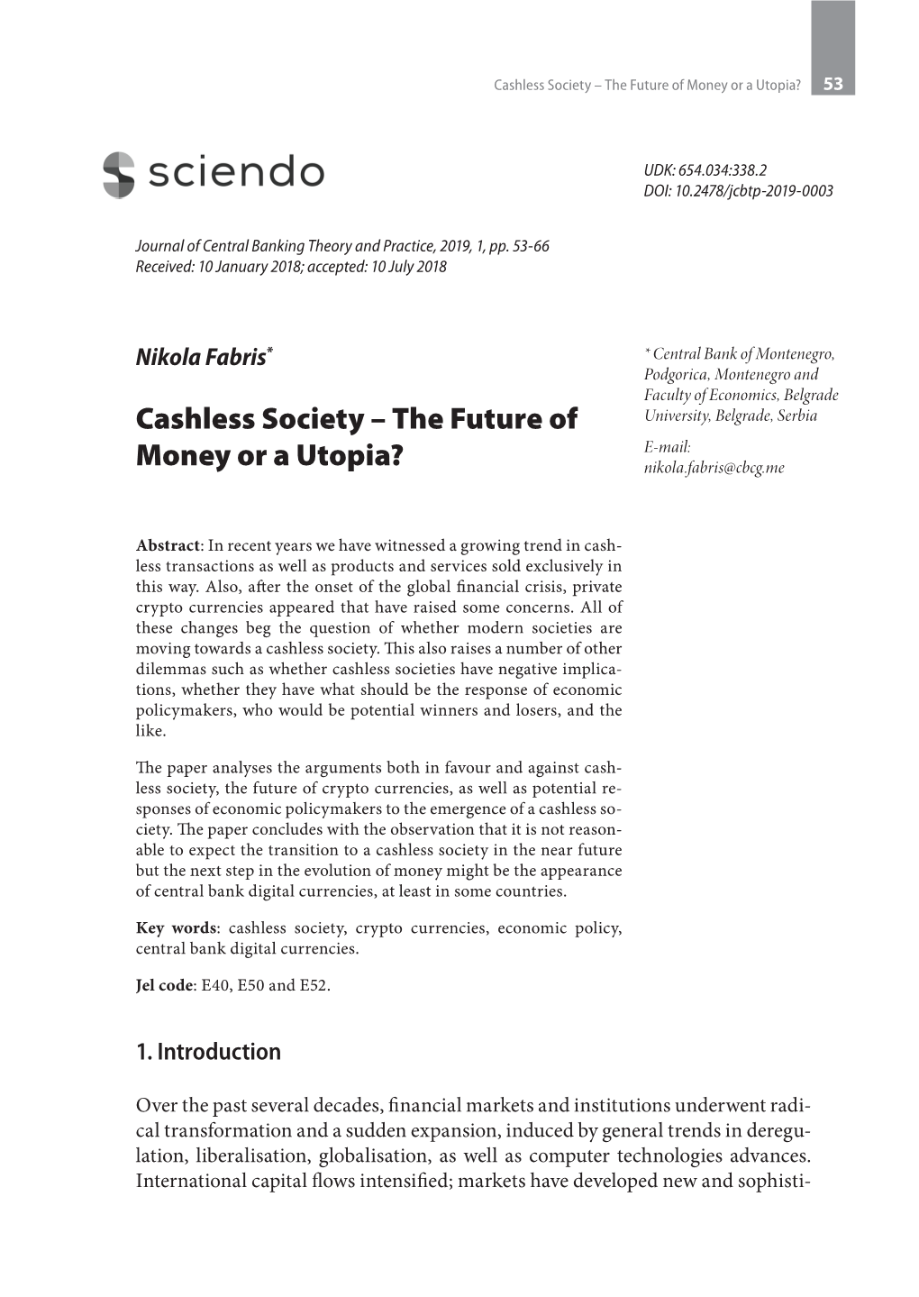 Cashless Society – the Future of Money Or a Utopia? 53