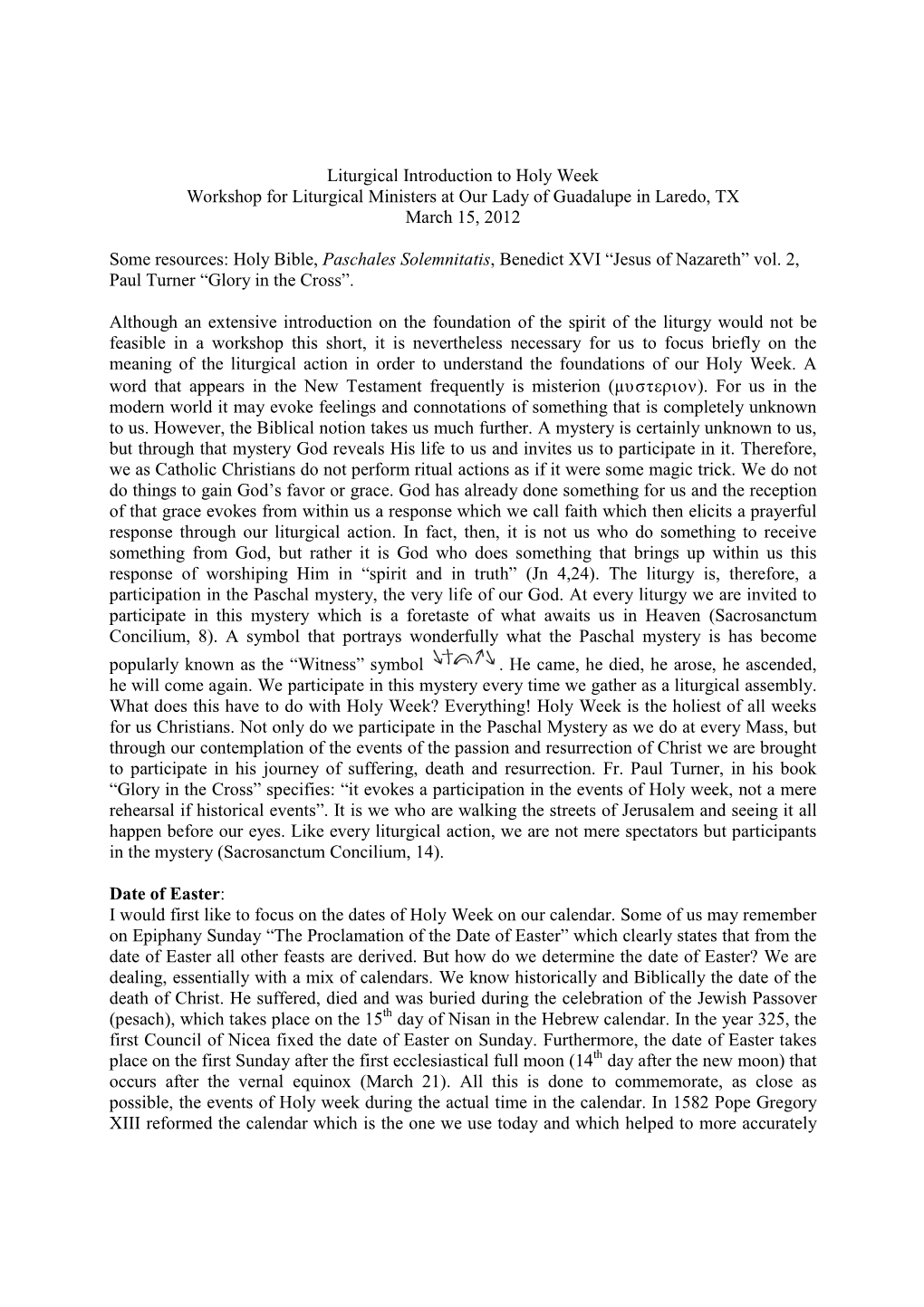 Liturgical Introduction to Holy Week Workshop for Liturgical Ministers at Our Lady of Guadalupe in Laredo, TX March 15, 2012