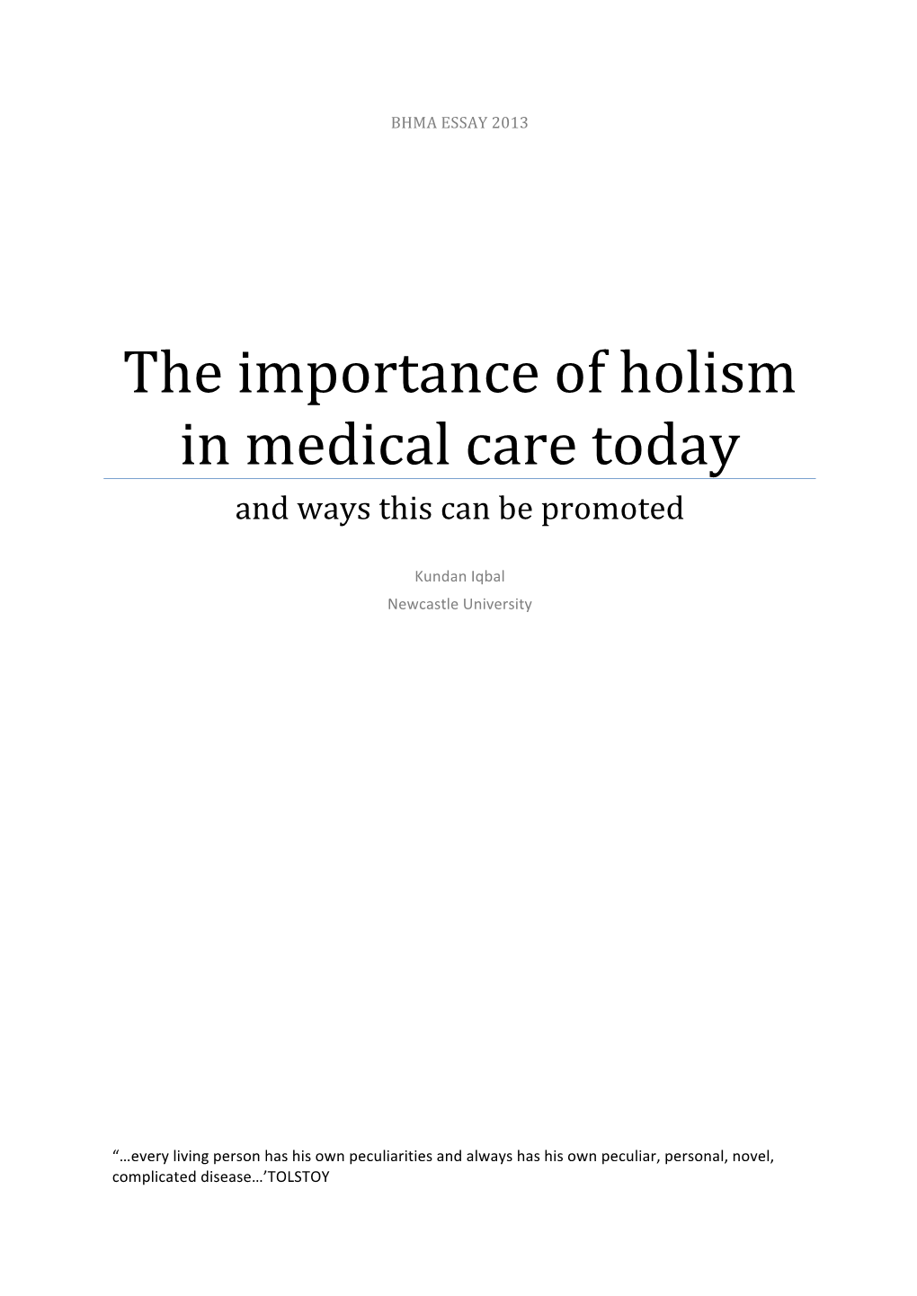 The Importance of Holism in Medical Care Today and Ways This Can Be Promoted