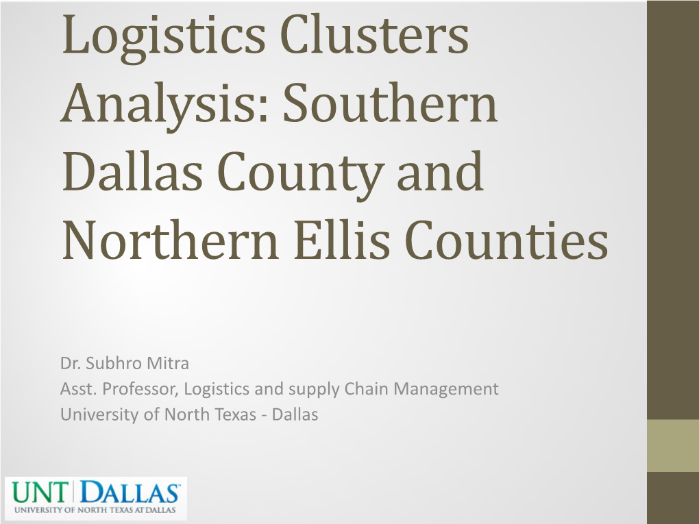 Logistics Clusters Analysis: Southern Dallas County and Northern Ellis Counties