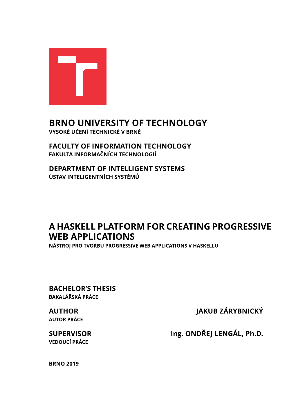 Brno University of Technology a Haskell