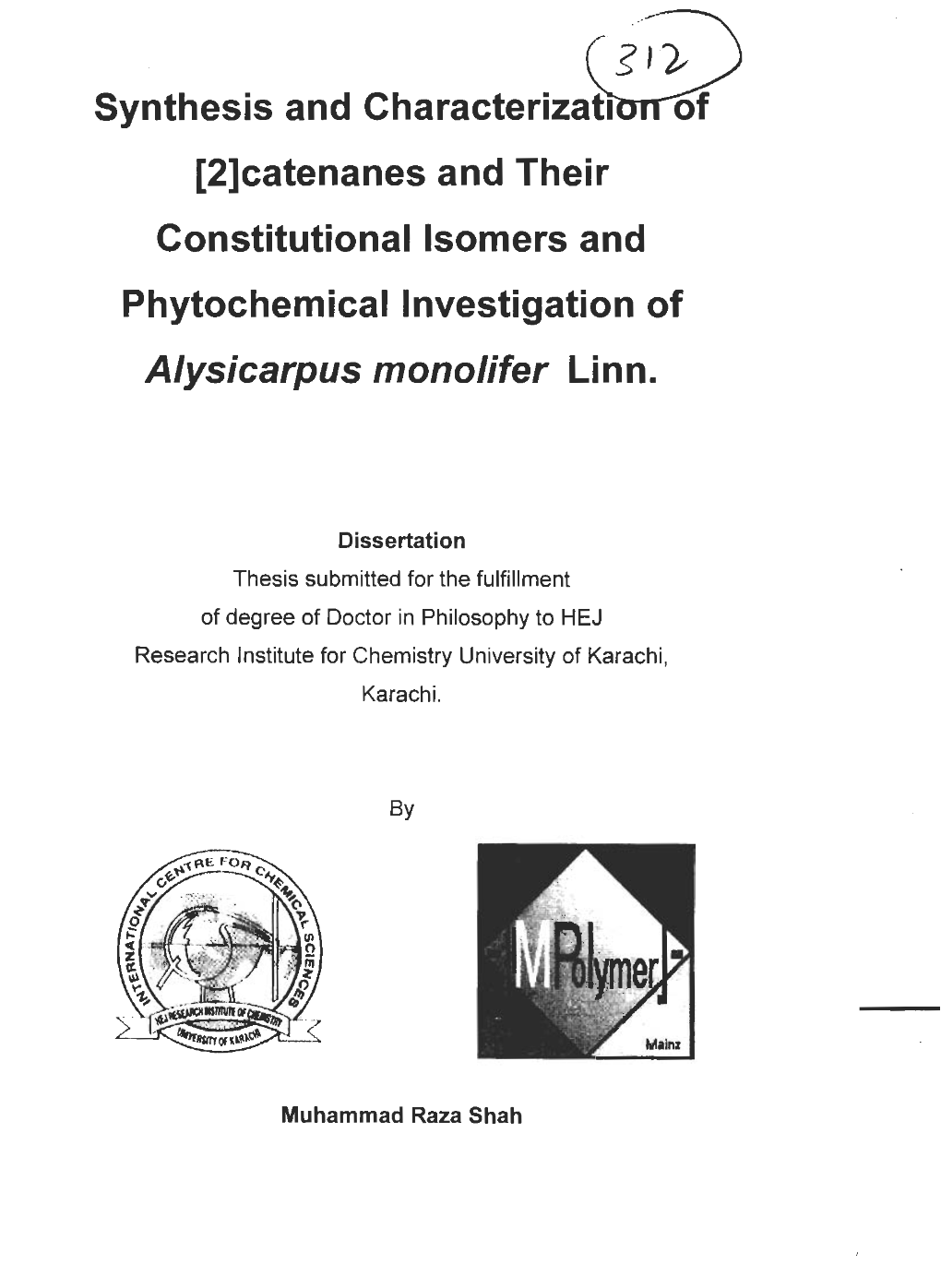 Synthesis and Characterization of (2) Catenanes and Their Constitutional