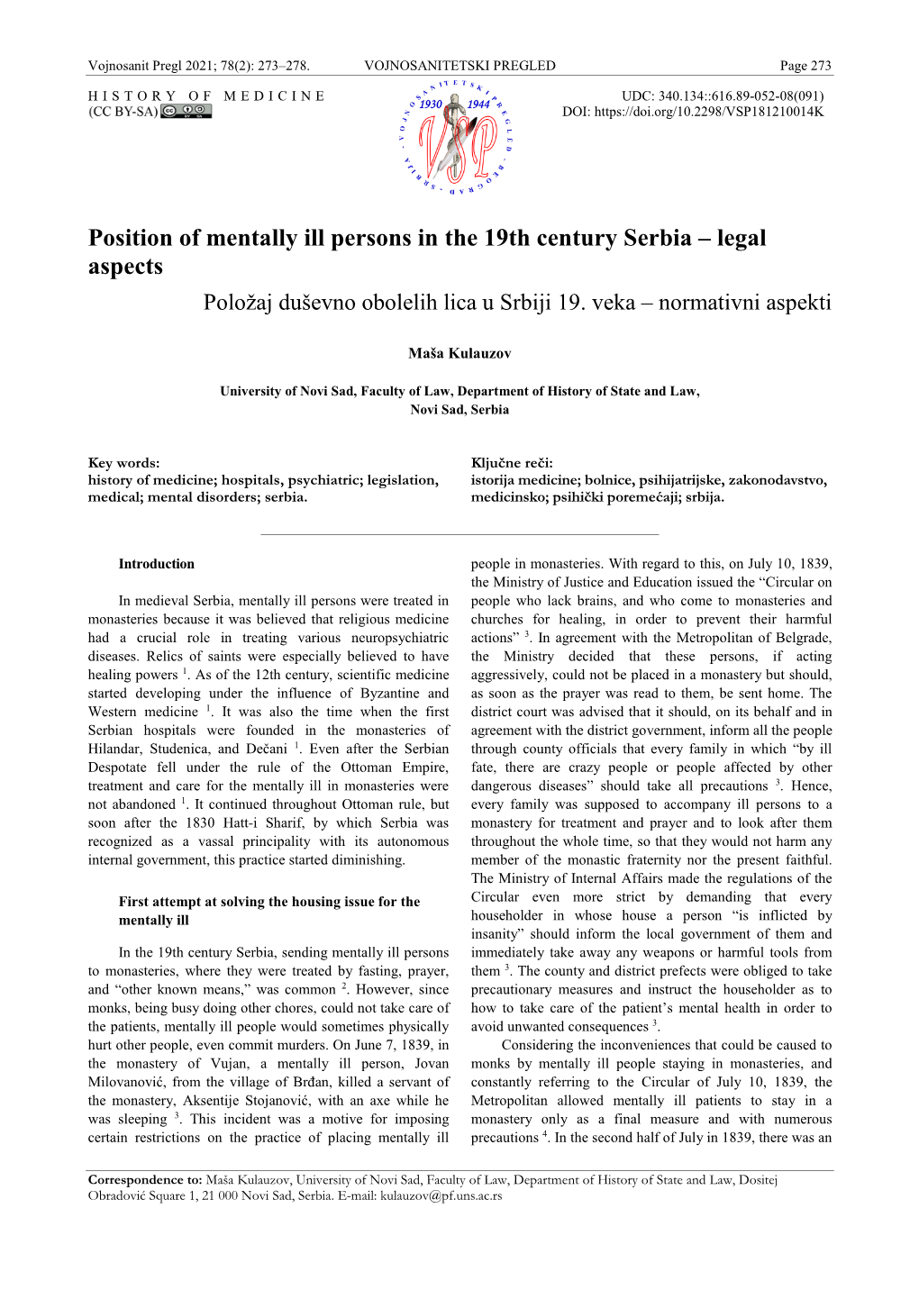 Position of Mentally Ill Persons in the 19Th Century Serbia – Legal Aspects Položaj Duševno Obolelih Lica U Srbiji 19