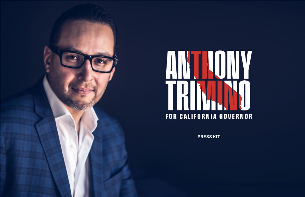 Press Kit Who Is Anthony Trimino?