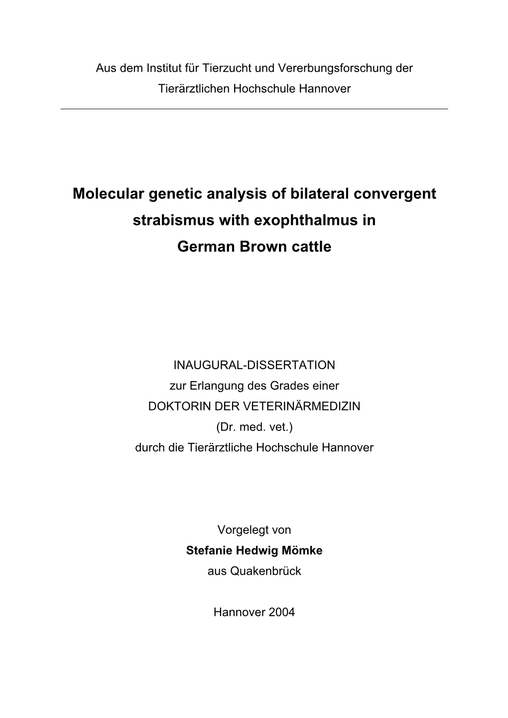 Molecular Genetic Analysis of Bilateral Convergent Strabismus with Exophthalmus in German Brown Cattle