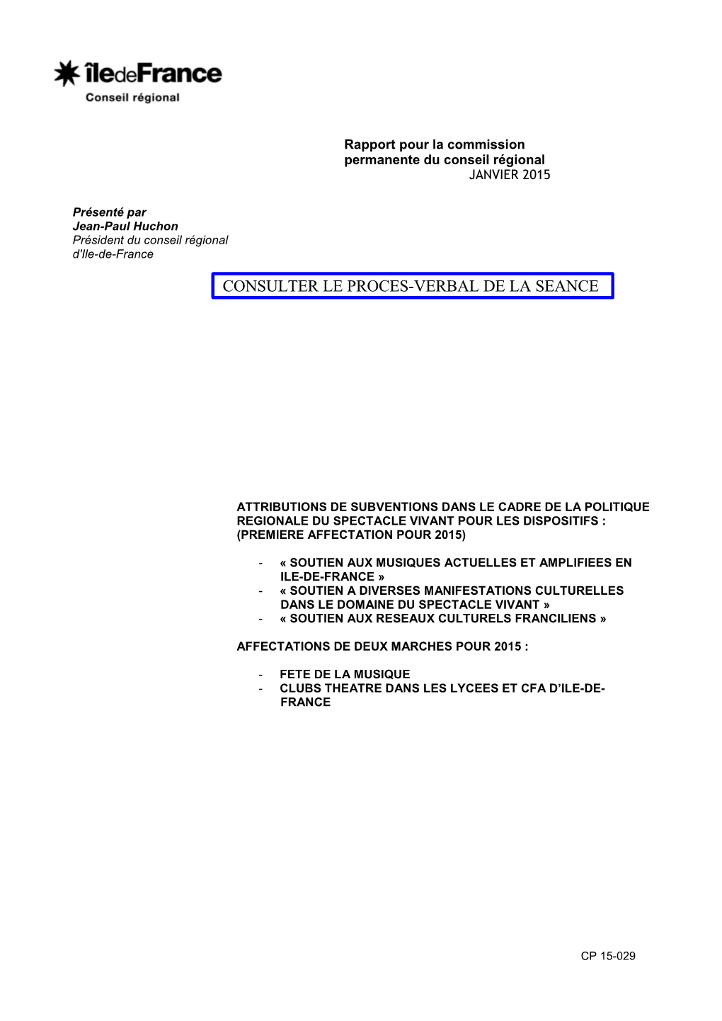 Rapport Pour La Commission Permanente Du Conseil Régional JANVIER 2015
