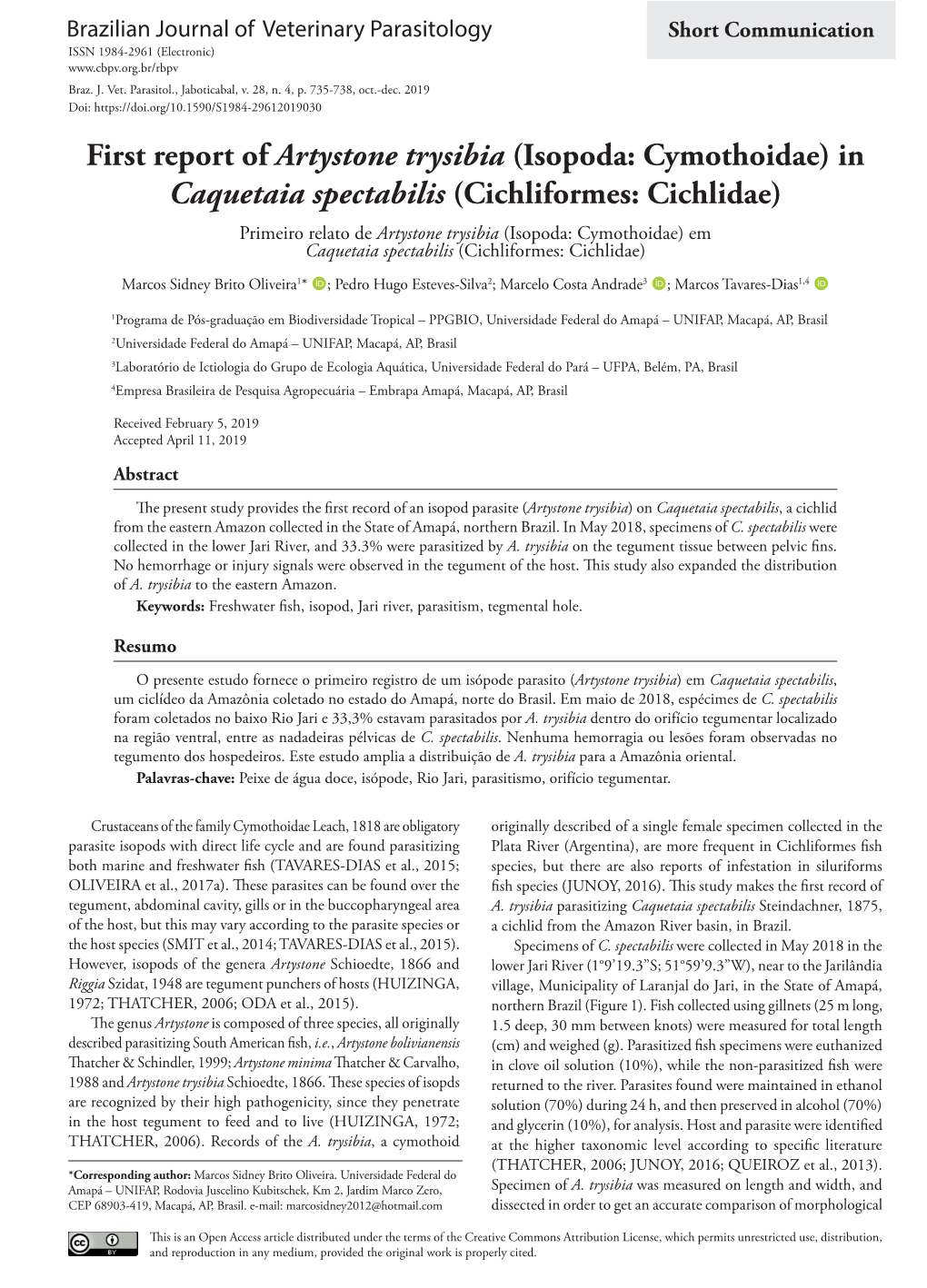 Isopoda: Cymothoidae) in Caquetaia Spectabilis (Cichliformes: Cichlidae