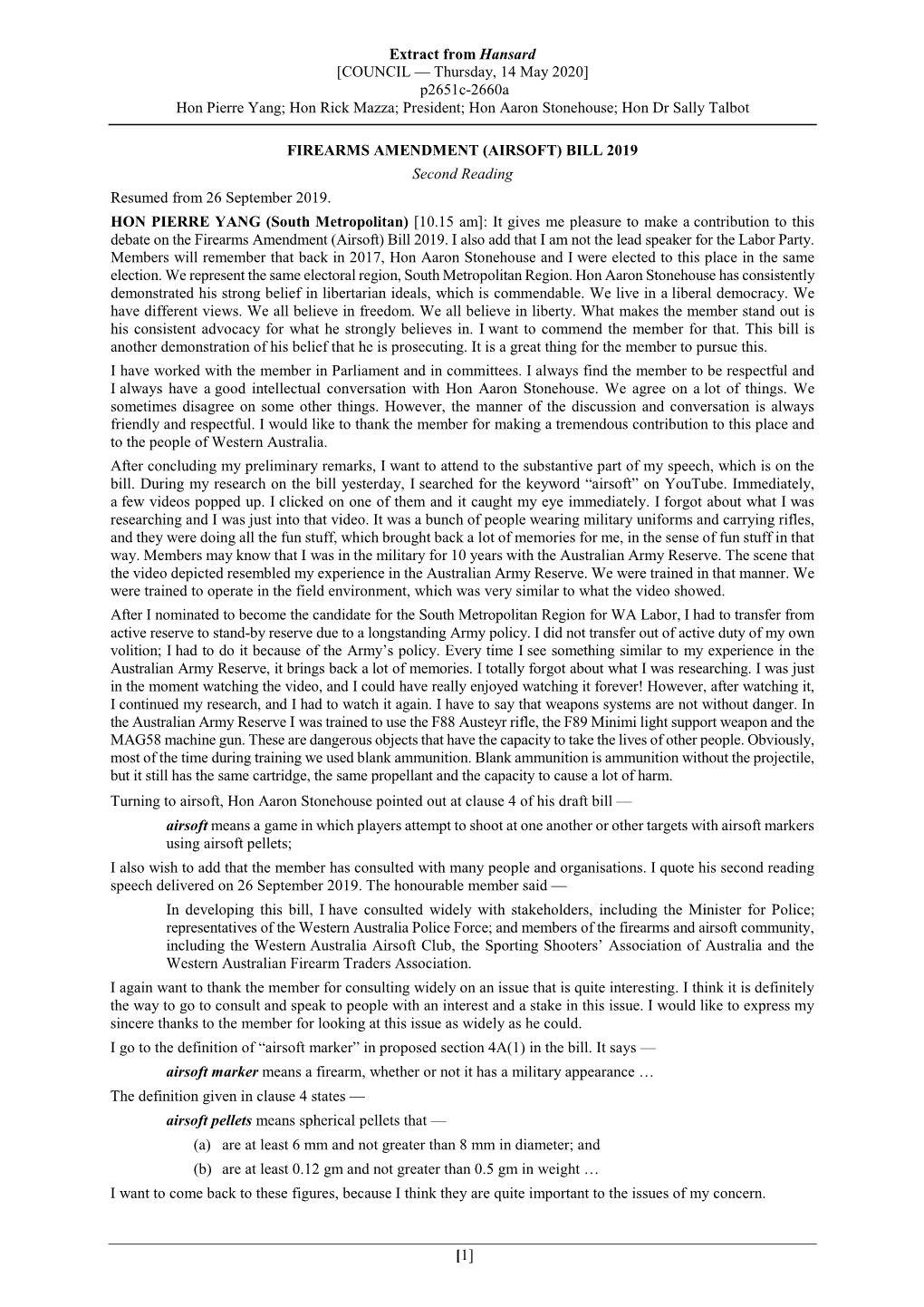 Extract from Hansard [COUNCIL — Thursday, 14 May 2020] P2651c-2660A Hon Pierre Yang; Hon Rick Mazza; President; Hon Aaron Stonehouse; Hon Dr Sally Talbot