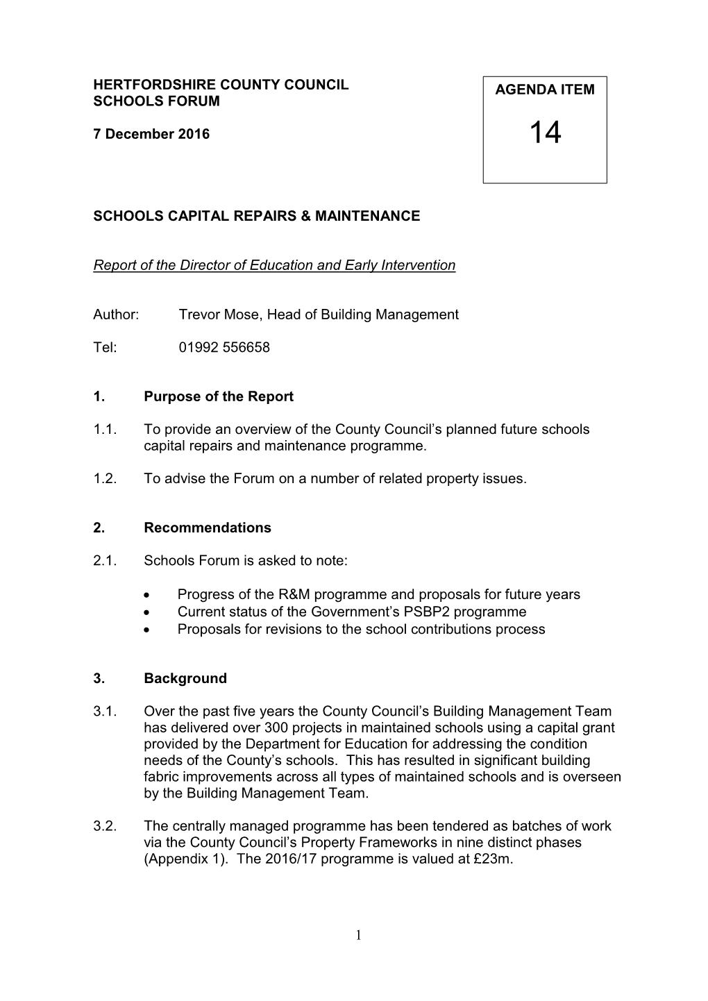 1 Hertfordshire County Council Schools Forum 7