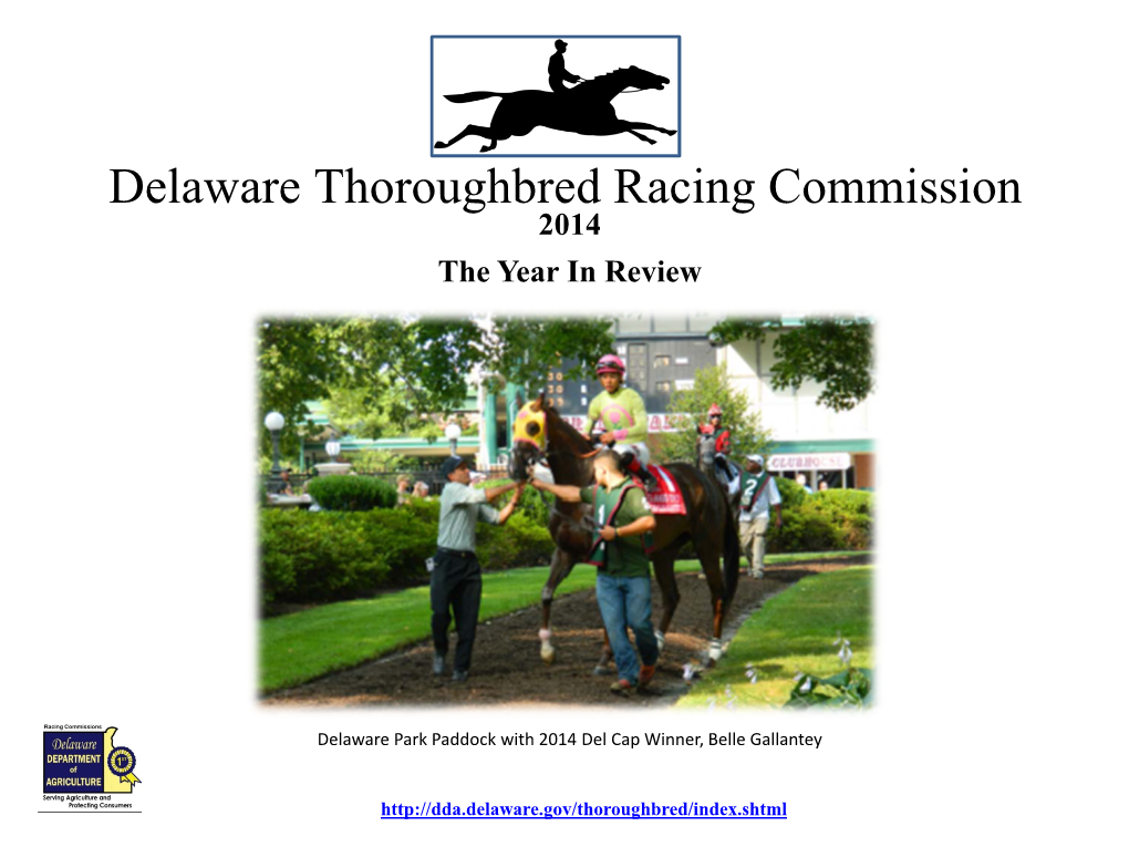 Delaware Thoroughbred Racing Commission 2014 the Year in Review