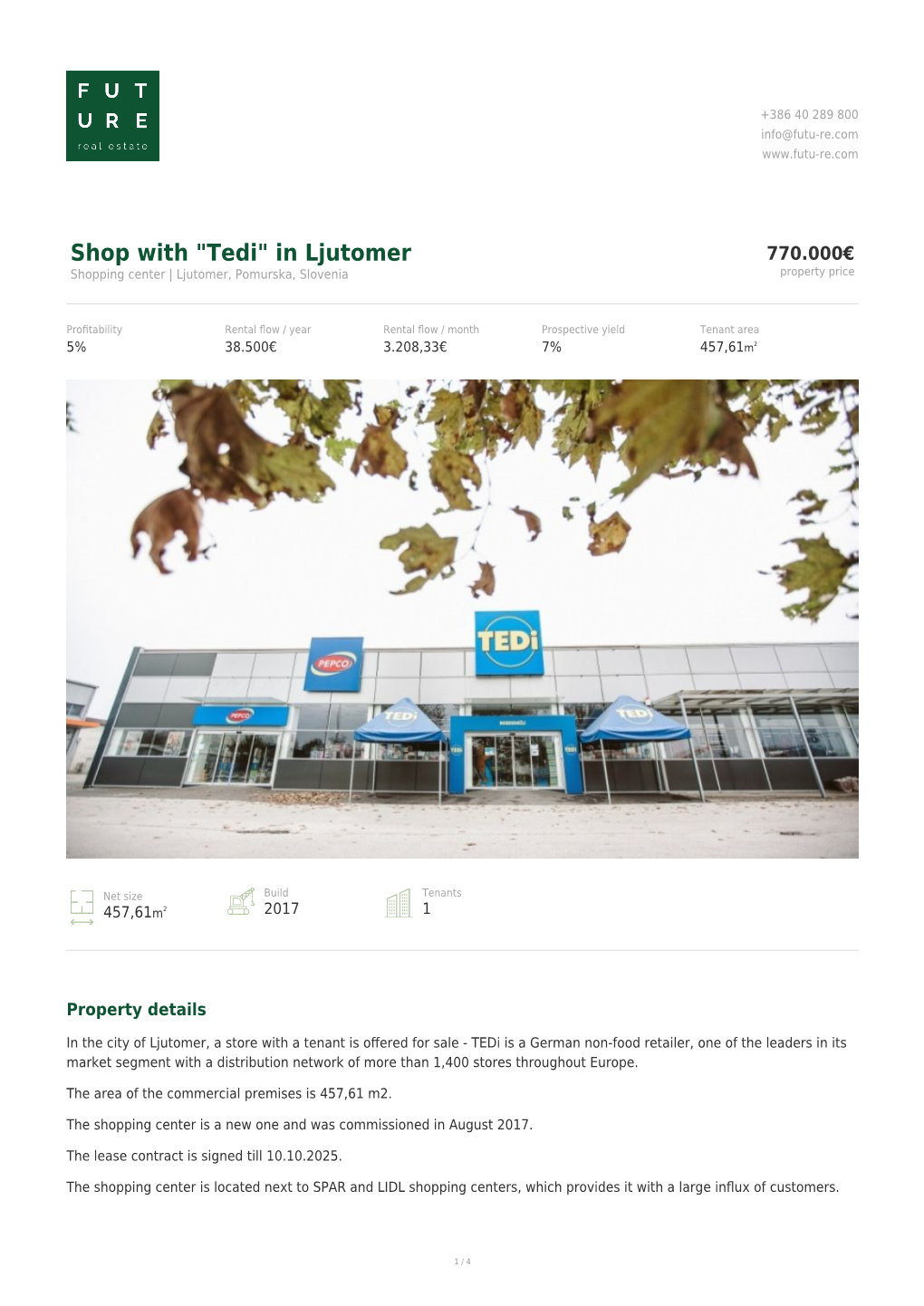 "Tedi" in Ljutomer 770.000€ Shopping Center | Ljutomer, Pomurska, Slovenia Property Price