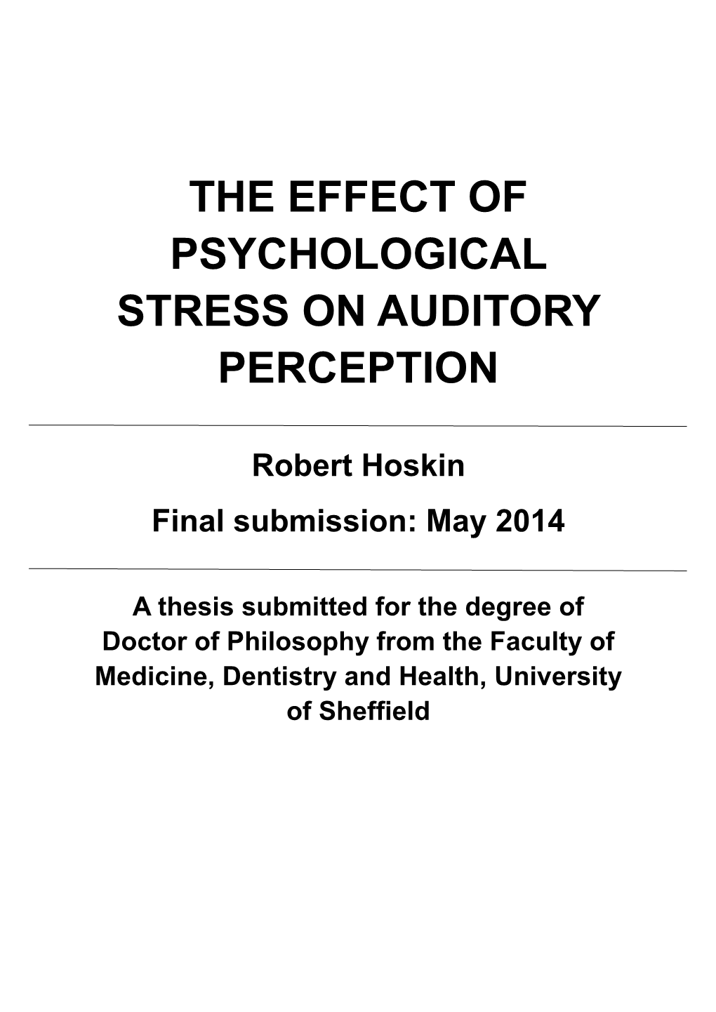 The Effect of Psychological Stress on Auditory Perception