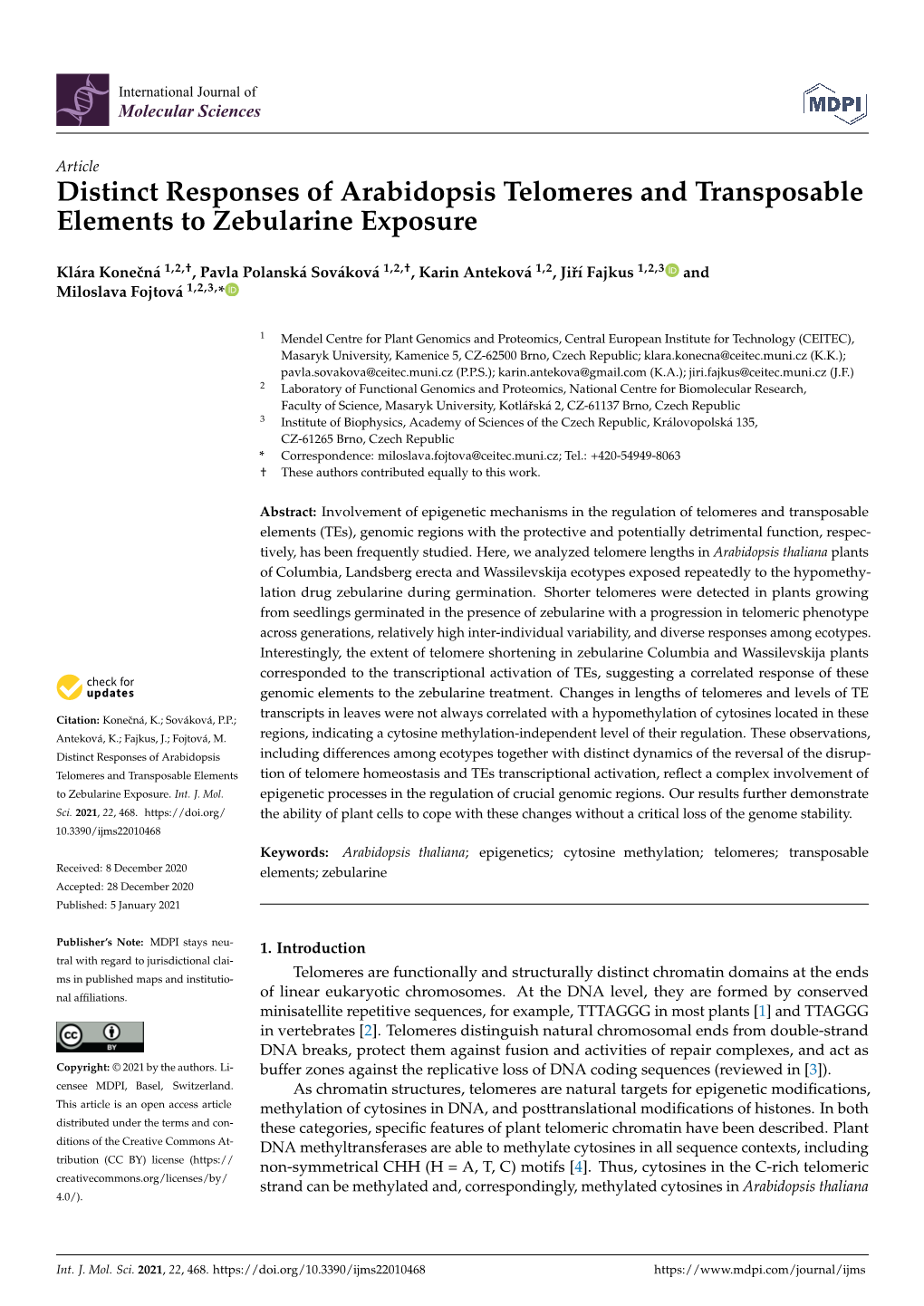 Distinct Responses of Arabidopsis Telomeres and Transposable Elements to Zebularine Exposure