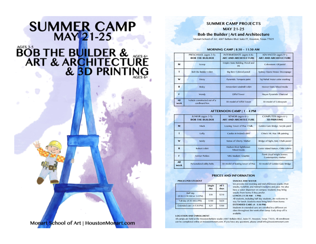 SUMMER CAMP PROJECTS MAY 21-25 Bob the Builder | Art and Architecture Monart School of Art | 4007 Bellaire Blvd