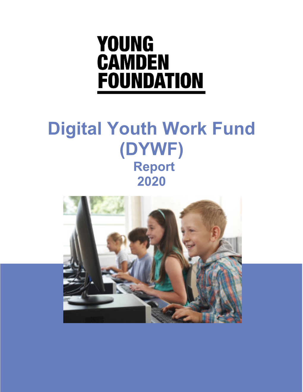 Digital Youth Work Fund (DYWF) Report 2020