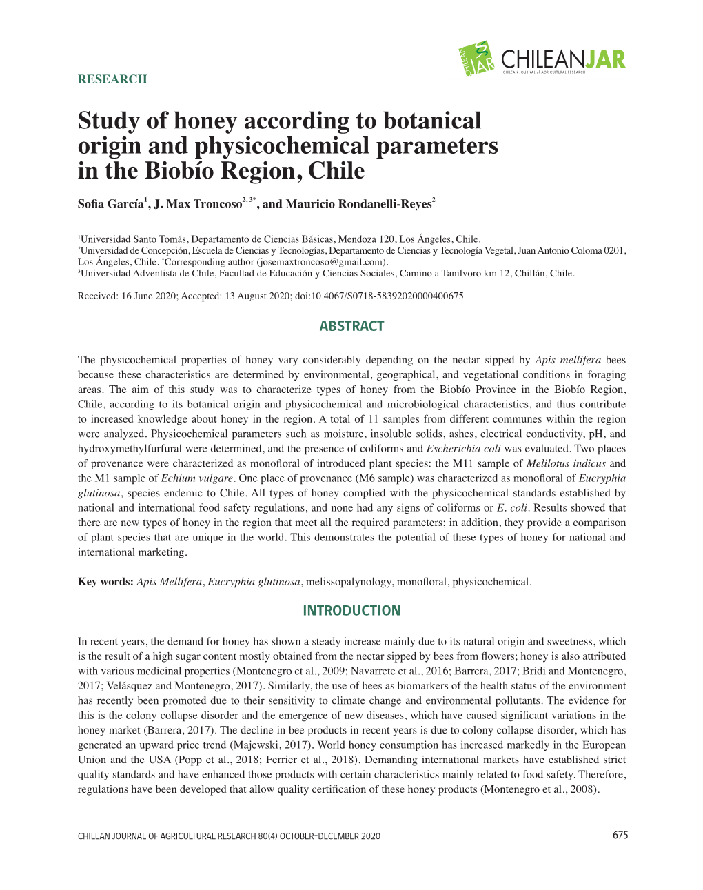 Study of Honey According to Botanical Origin and Physicochemical Parameters in the Biobío Region, Chile Sofia García1, J