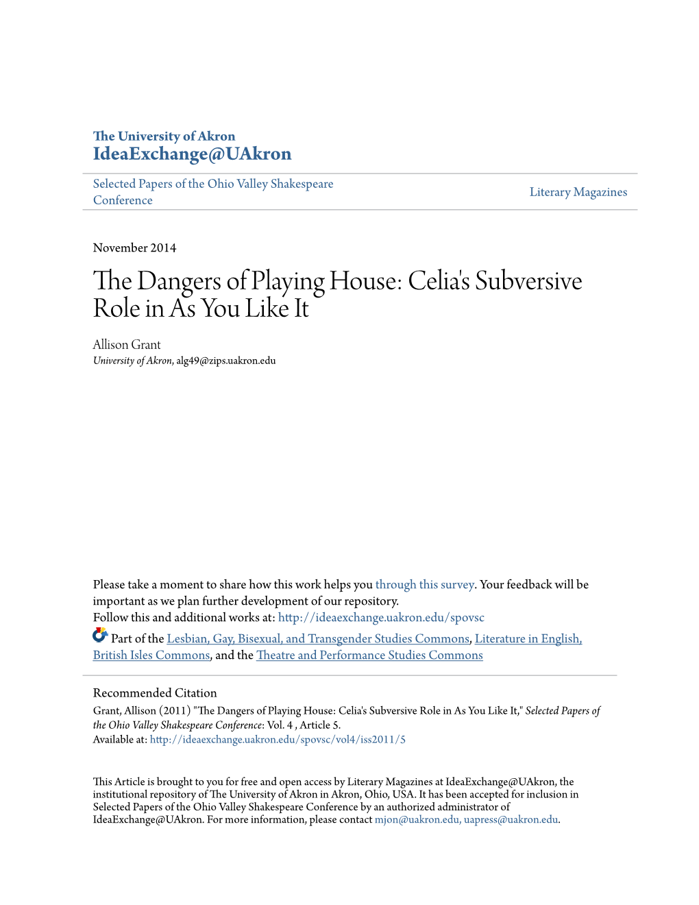 The Dangers of Playing House: Celia's Subversive Role in As You Like It