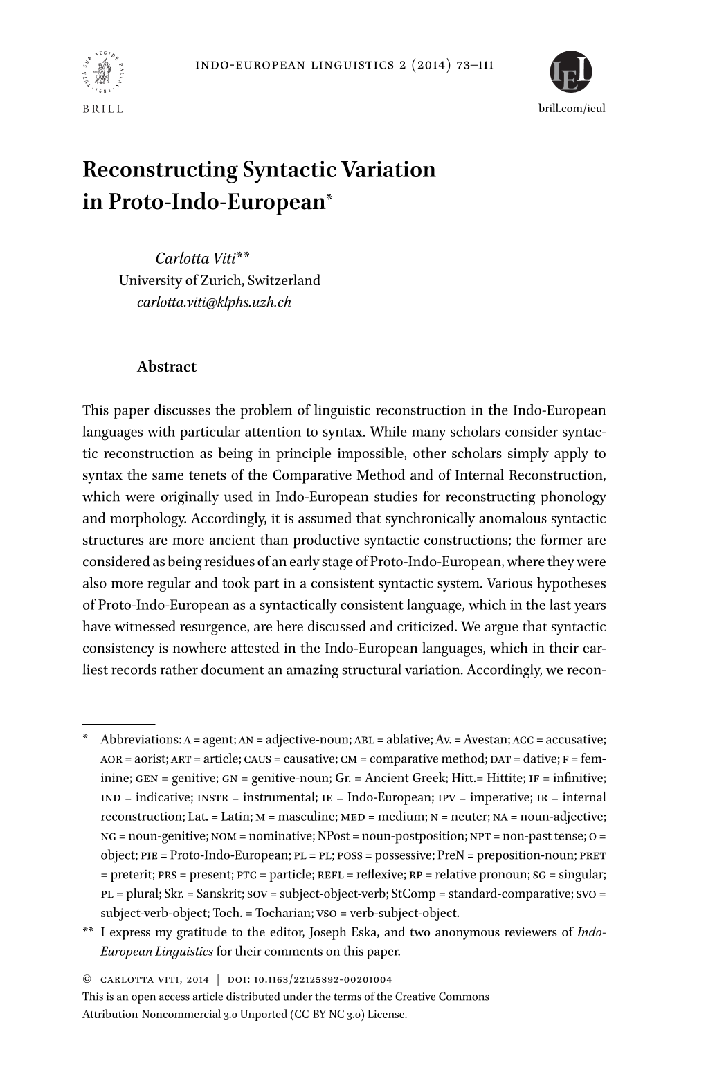 Reconstructing Syntactic Variation in Proto-Indo-European*