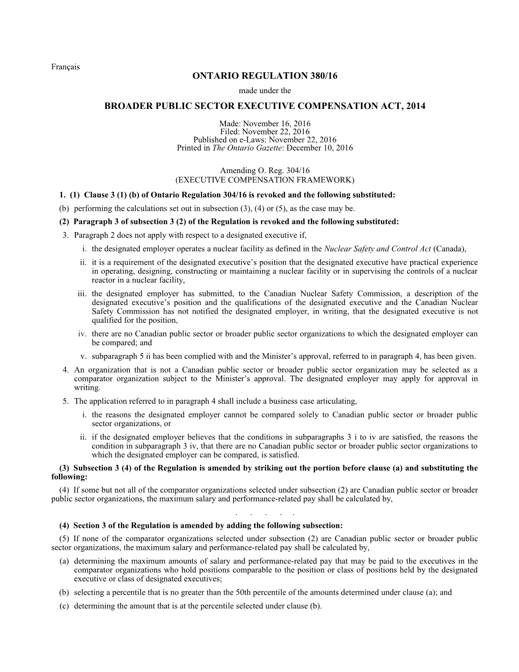 BROADER PUBLIC SECTOR EXECUTIVE COMPENSATION ACT, 2014 - O. Reg. 380/16