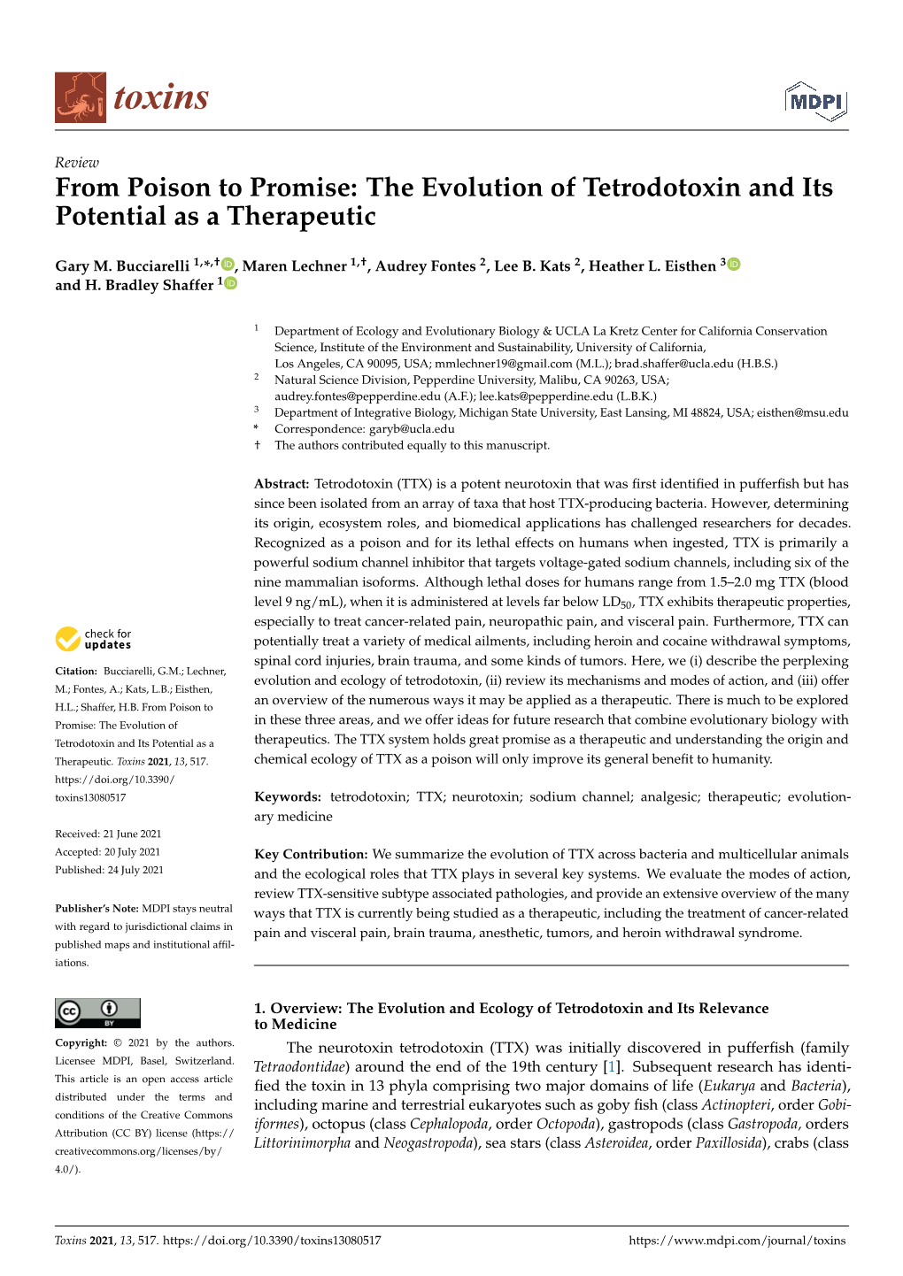 The Evolution of Tetrodotoxin and Its Potential As a Therapeutic