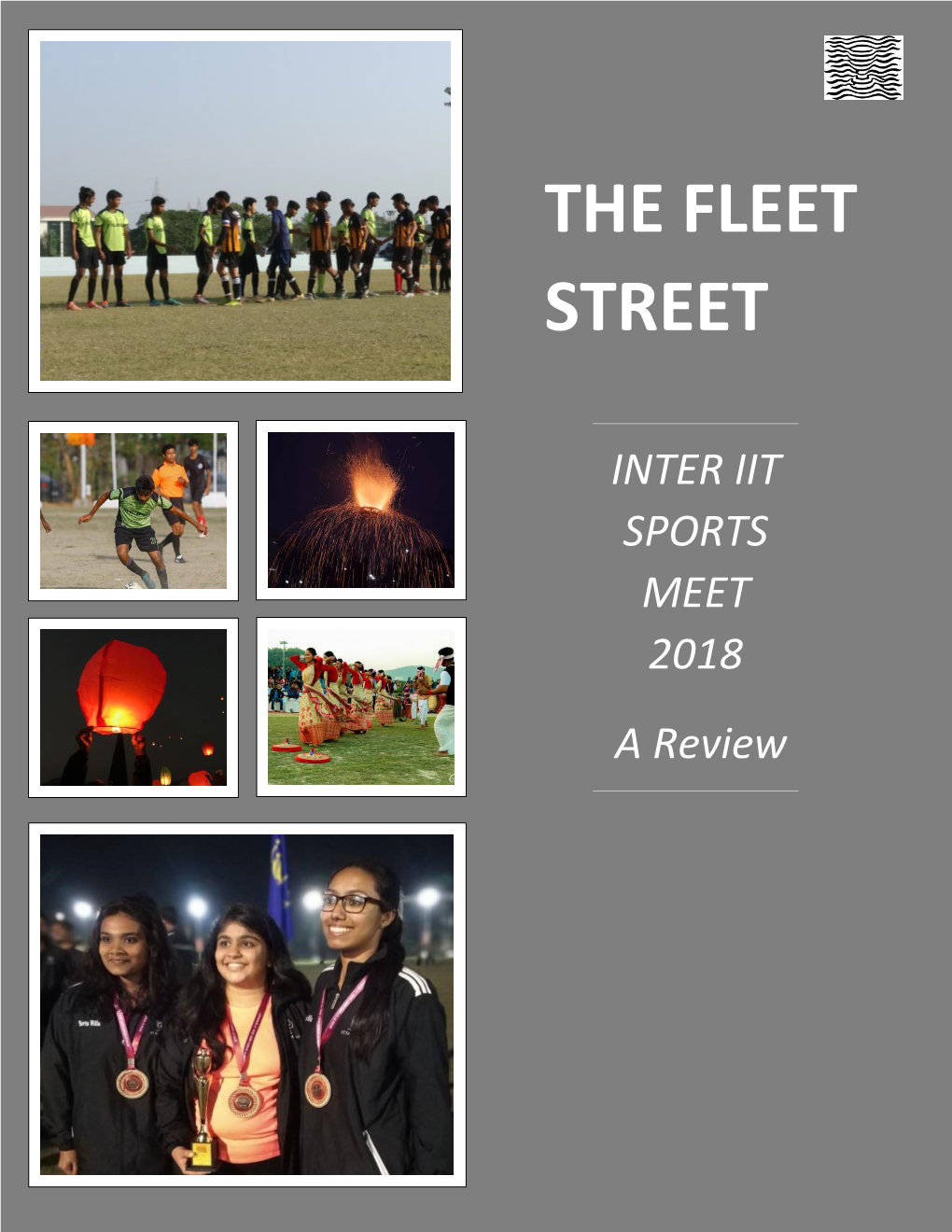 THE FLEET STREET the Official Student Media Body of IIT Palakkad