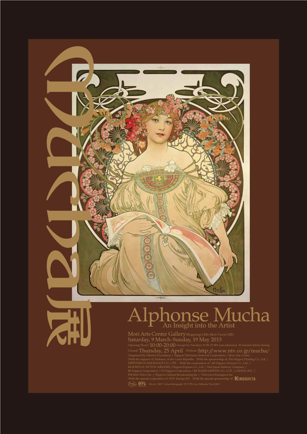 Alphonse Mucha : an Insight Into the Artist ” Is a Major Retrospective of the Renowned Czech Art Nouveau Artist Alphonse Mucha