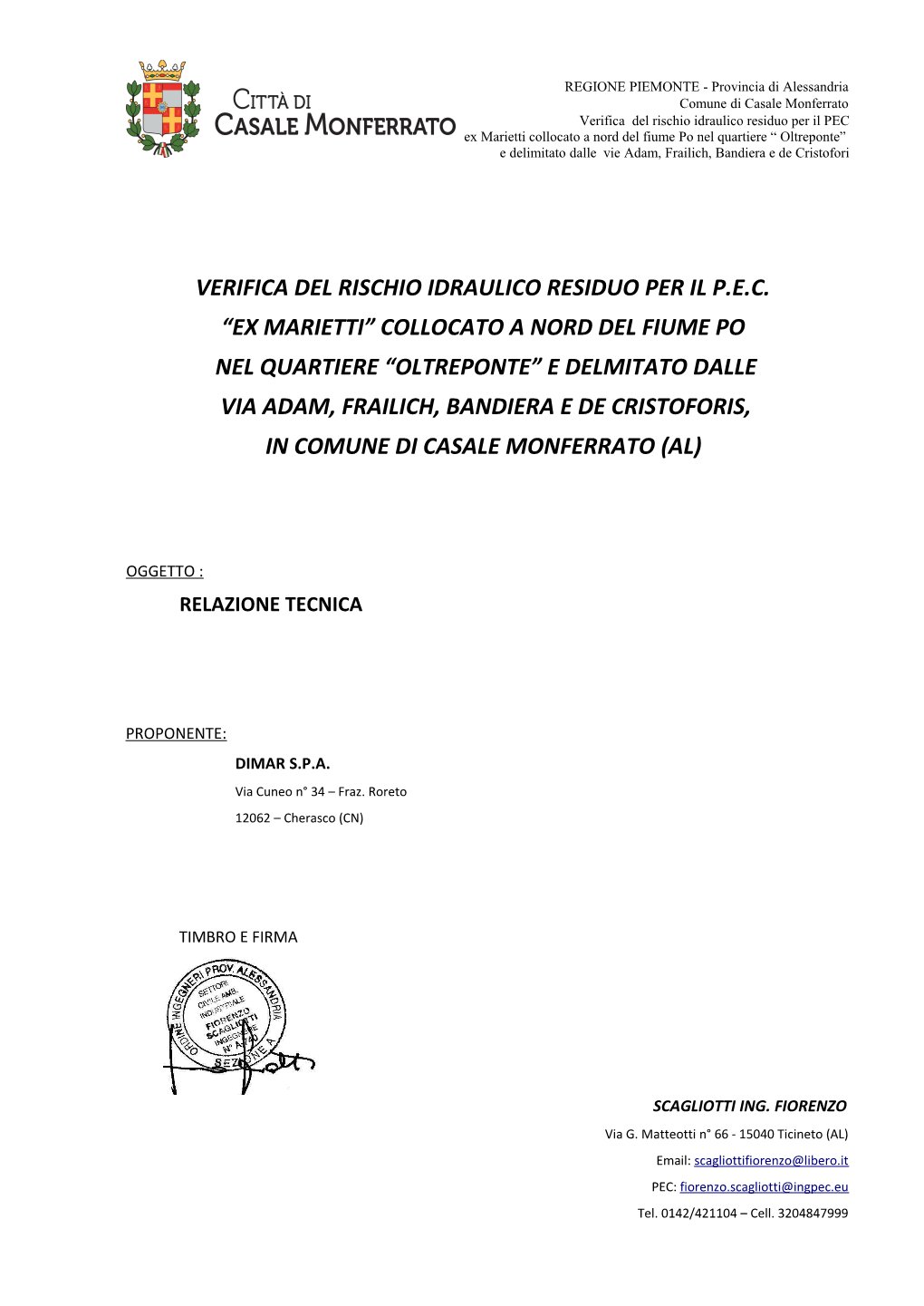 Verifica Del Rischio Idraulico Residuo Per Il P.E.C. “Ex Marietti” Collocato a Nord Del Fiume Po Nel Quartiere “Oltreponte