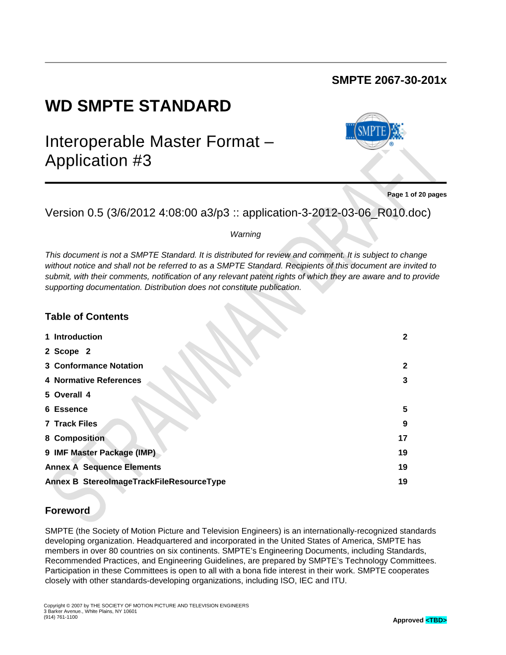 WD SMPTE STANDARD Interoperable Master Format