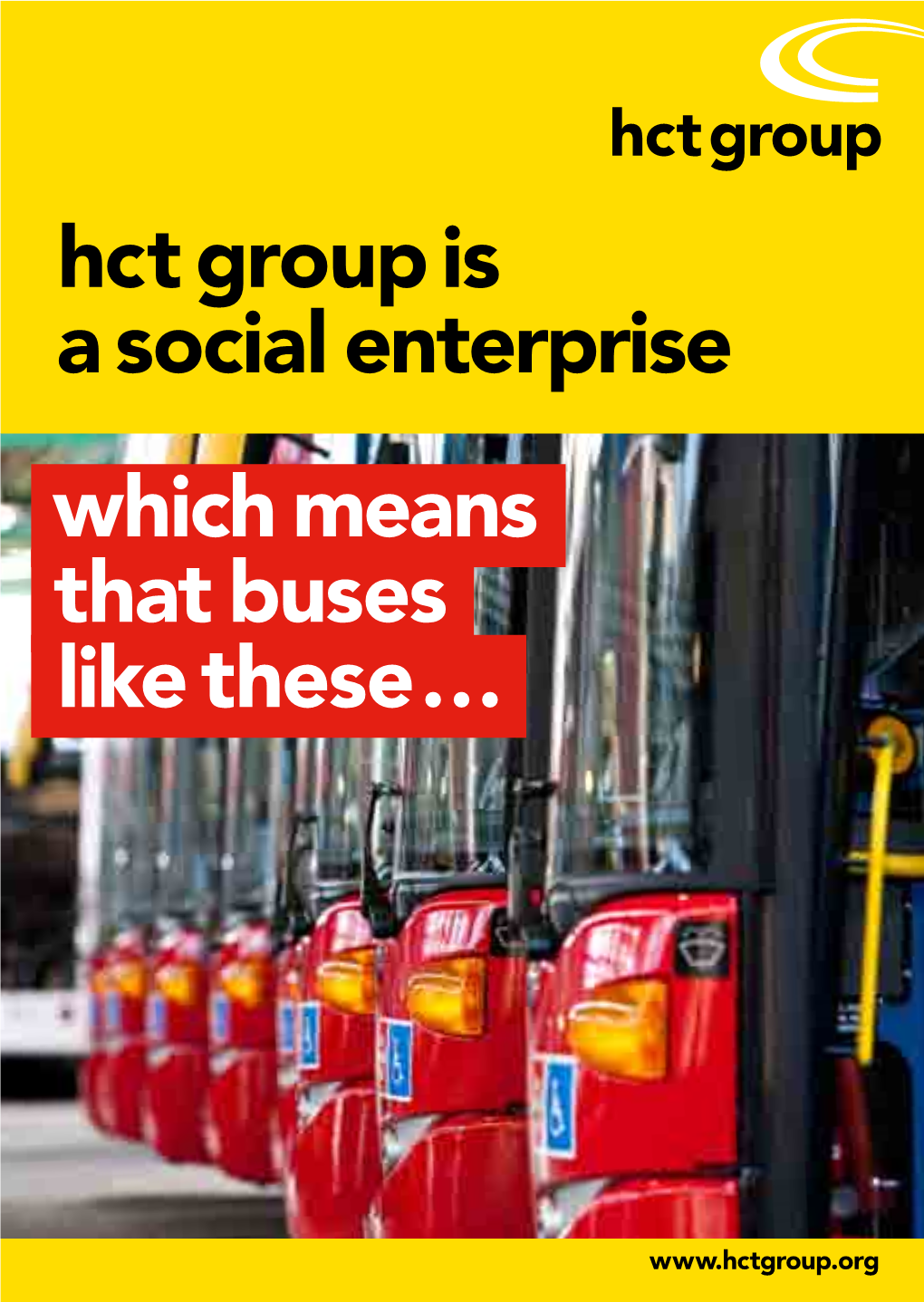 Hct Group Is a Social Enterprise Which Means That Buses Like These …