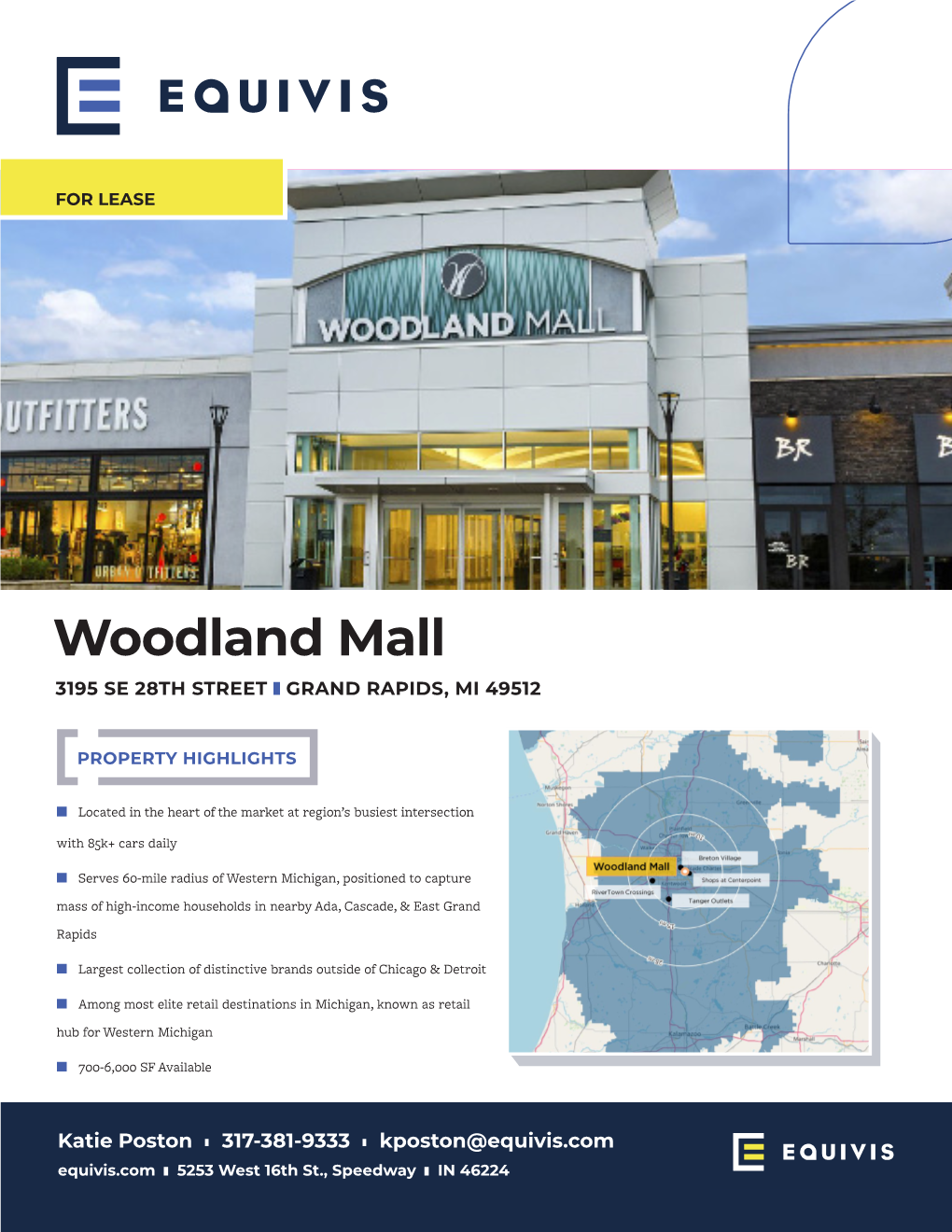 Woodland Mall 3195 SE 28TH STREET ■ GRAND RAPIDS, MI 49512