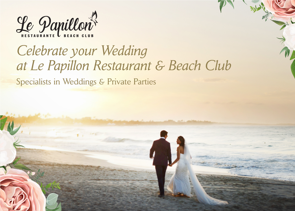 Celebrate Your Wedding at Le Papillon Restaurant & Beach Club