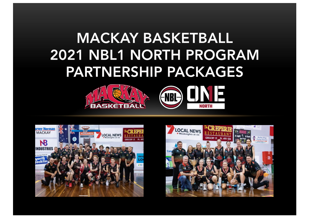 2021 Mackay Basketball NBL1 North Sponsorship Package