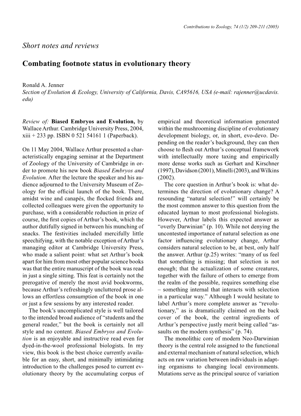 Short Notes and Reviews Combating Footnote Status in Evolutionary Theory