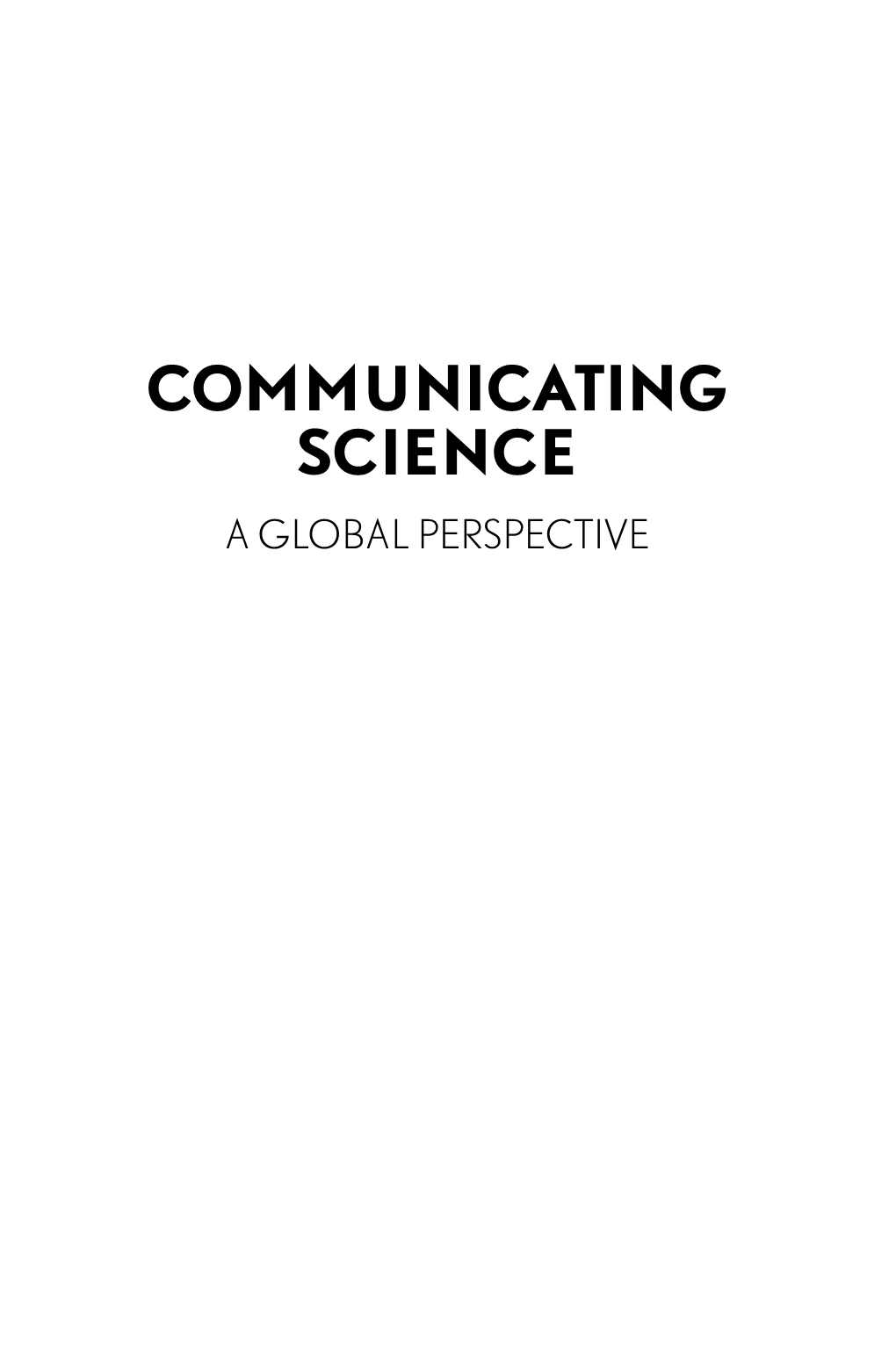 Communicating Science a Global Perspective