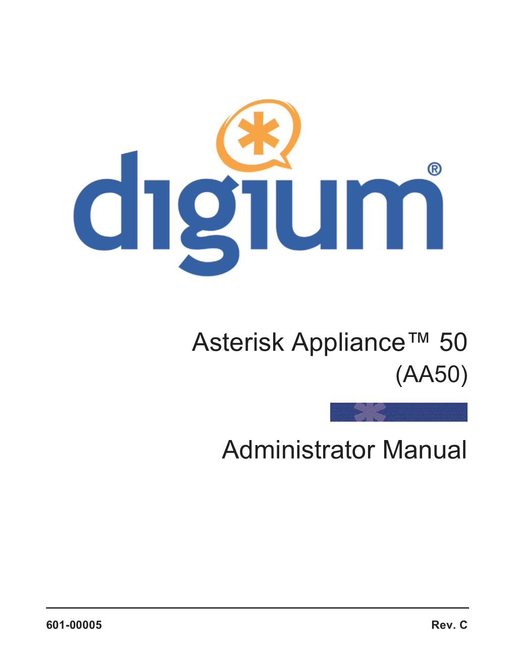 Asterisk Appliance™ 50 Administrator Manual