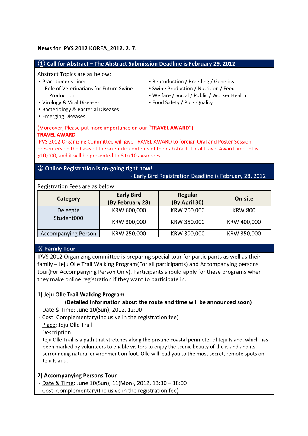 News for IPVS 2012 KOREA 2012. 2. 7. ① Call for Abstract