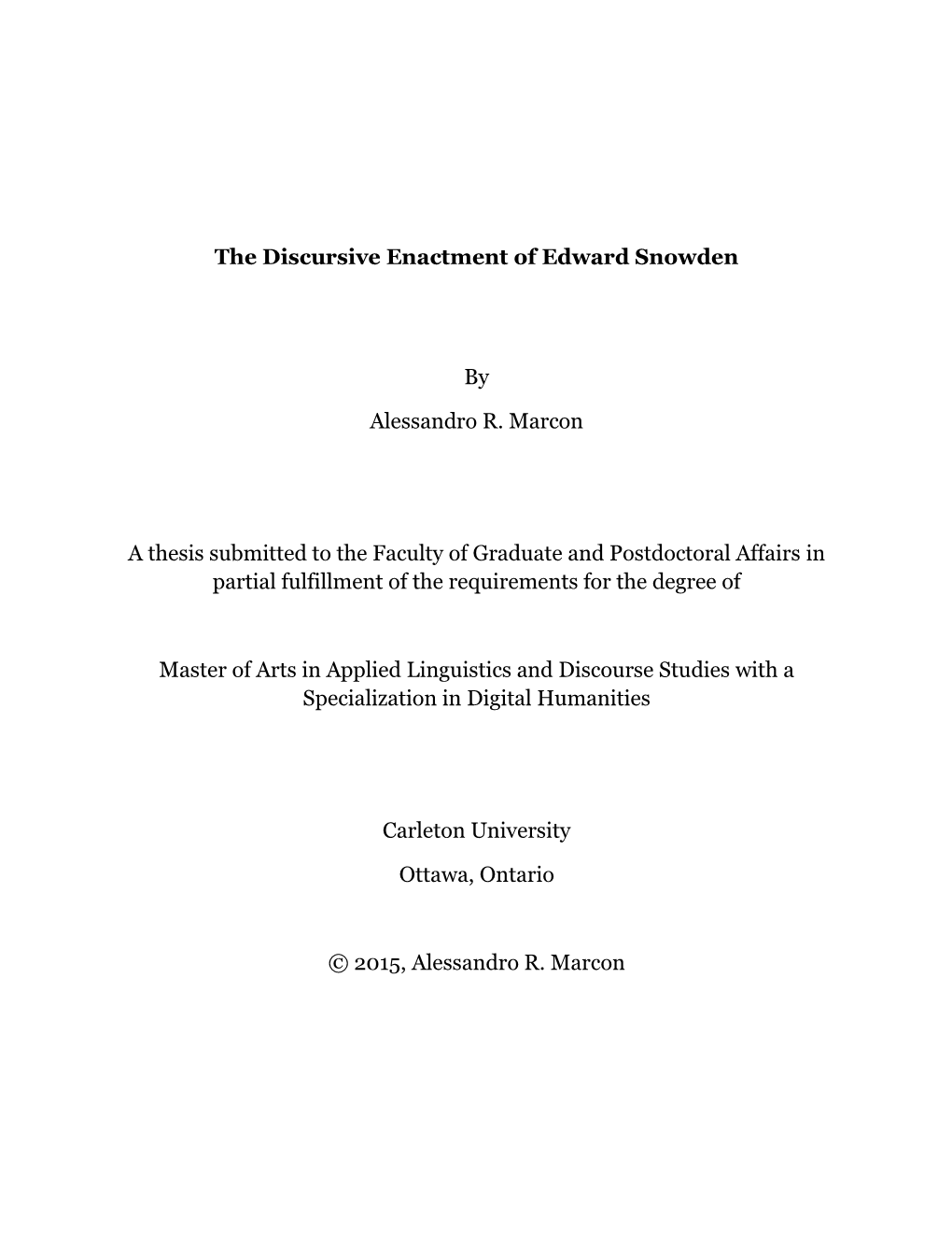 The Discursive Enactment of Edward Snowden by Alessandro R. Marcon