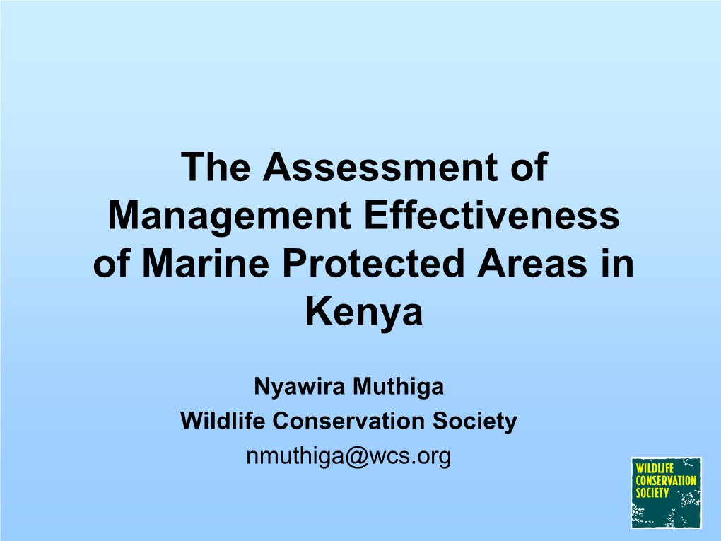 The Assessment of Management Effectiveness of Marine Protected Areas in Kenya