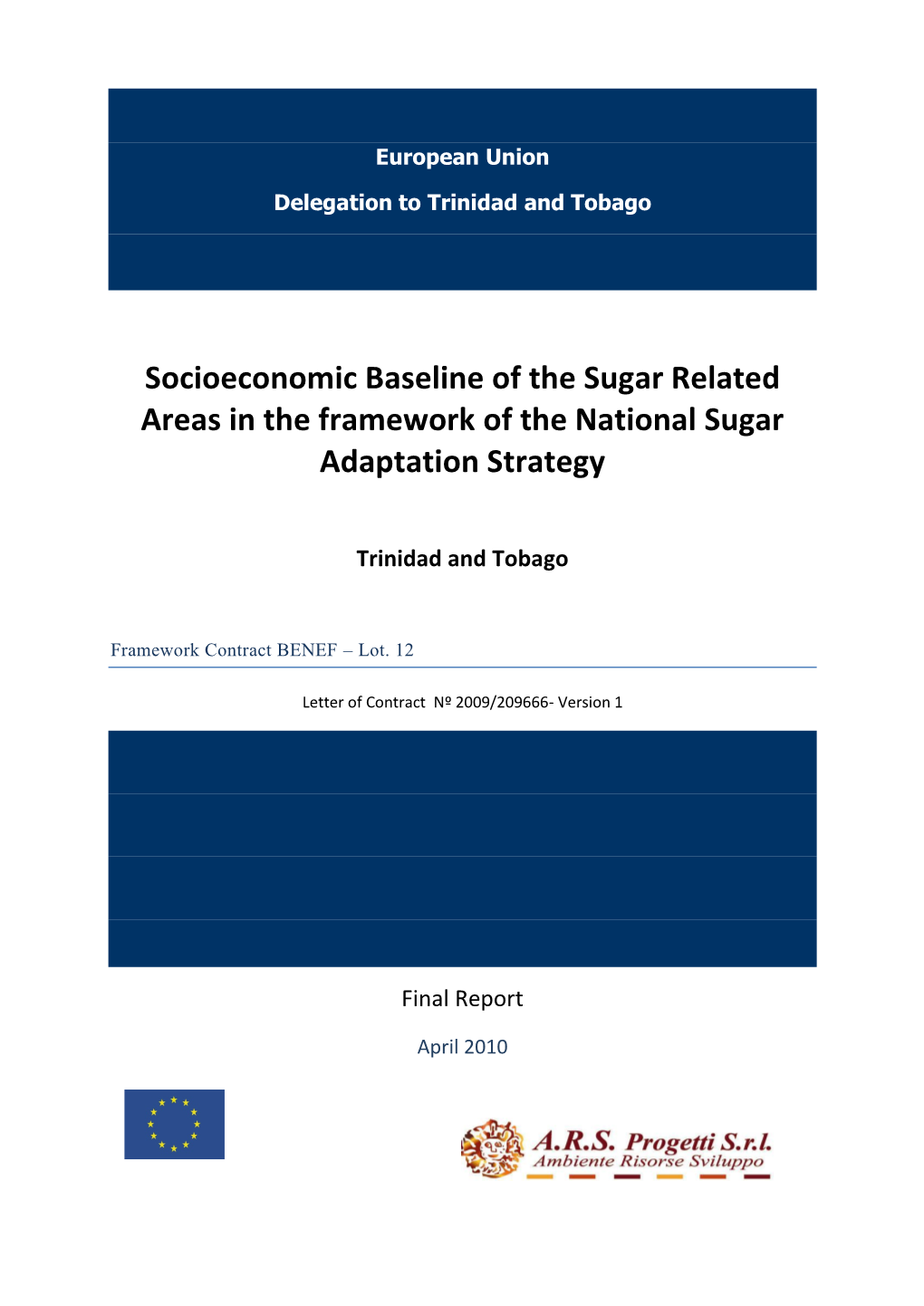 Socio-Economic Baseline of the Sugar Related Areas in Trinidad and Tobago