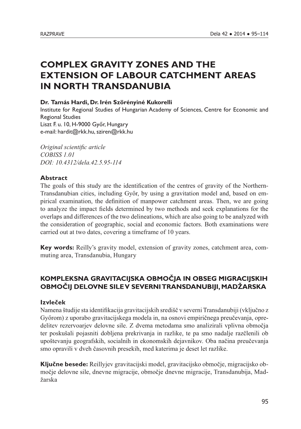 Complex Gravity Zones and the Extension of Labour Catchment Areas in North Transdanubia