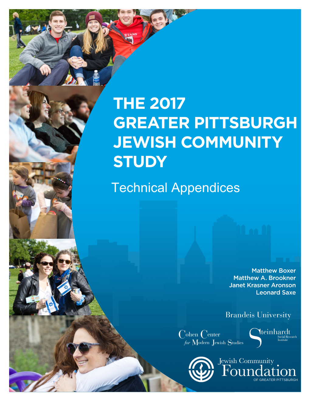 THE 2017 GREATER PITTSBURGH JEWISH COMMUNITY STUDY Technical Appendices