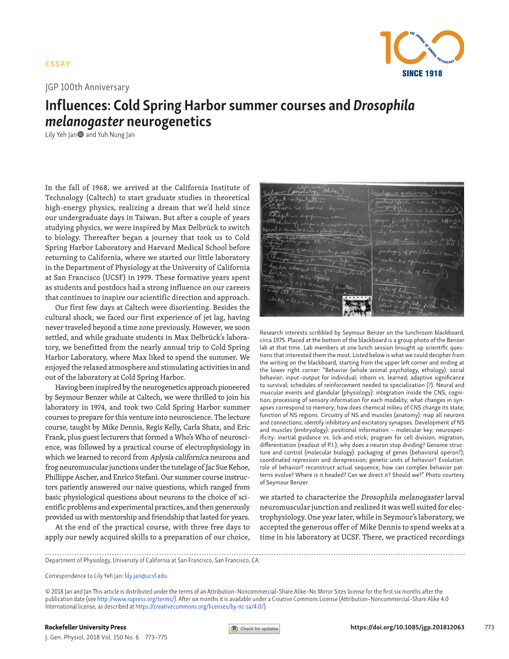 Cold Spring Harbor Summer Courses and Drosophila Melanogaster Neurogenetics Lily Yeh Jan and Yuh Nung Jan