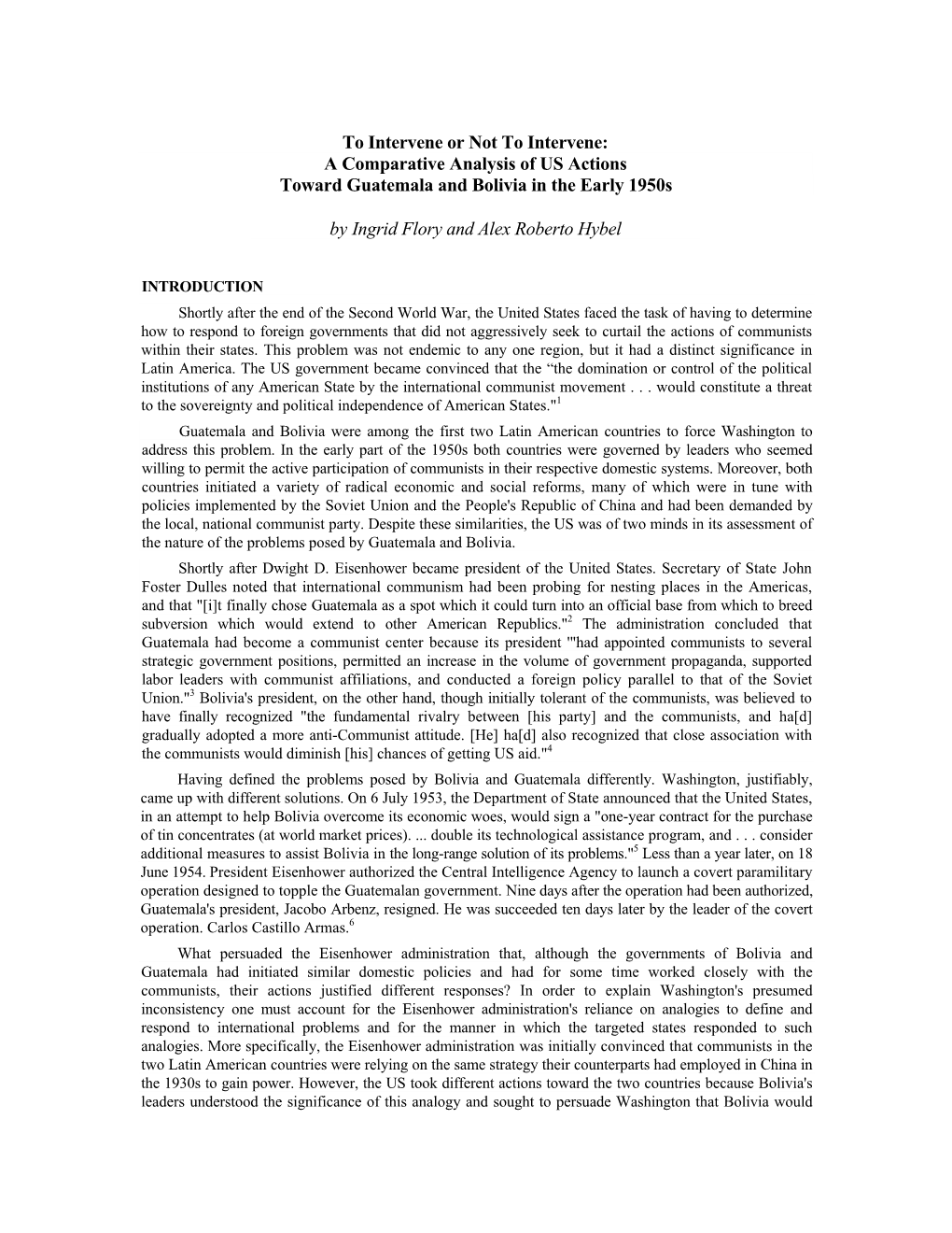 To Intervene Or Not to Intervene: a Comparative Analysis of US Actions Toward Guatemala and Bolivia in the Early 1950S