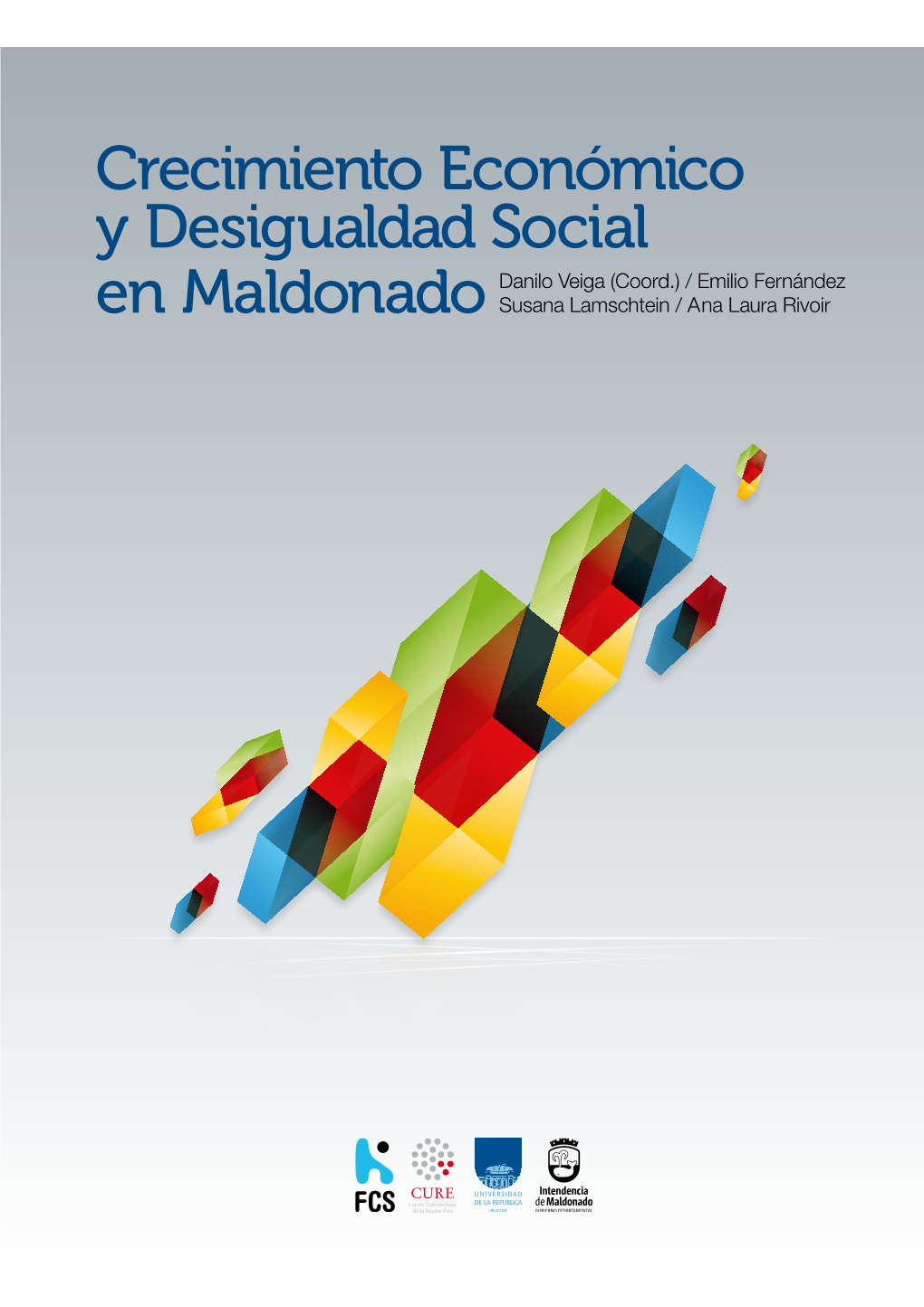 Crecimiento Económico Y Desigualdad Social En Maldonado