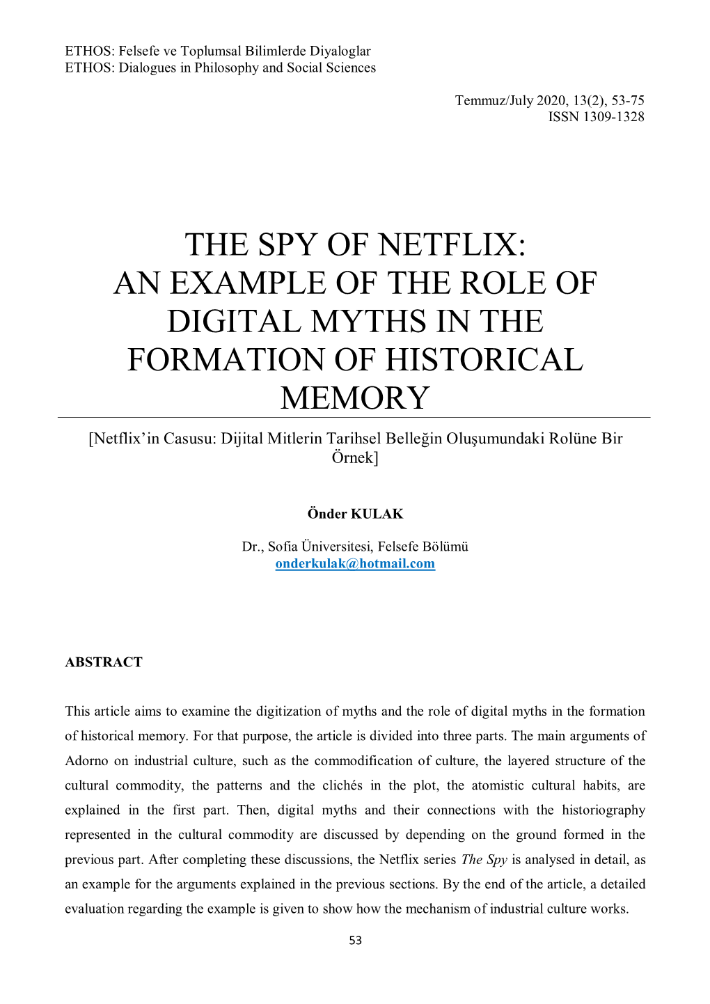 The Spy of Netflix: an Example of the Role of Digital Myths in the Formation of Historical Memory