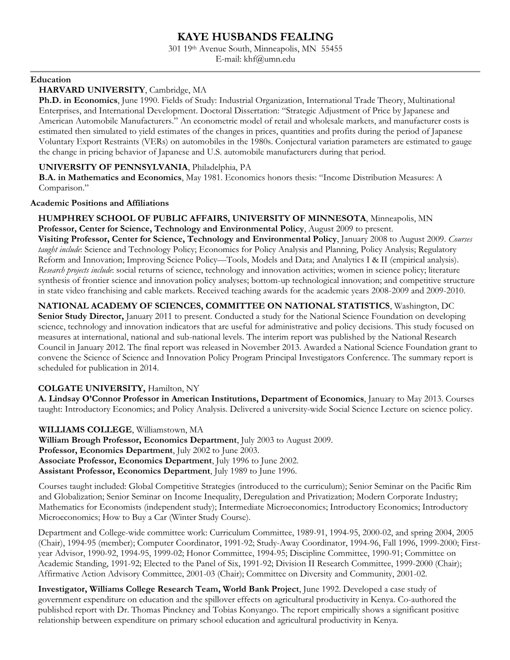 KAYE HUSBANDS FEALING 301 19Th Avenue South, Minneapolis, MN 55455 E-Mail: Khf@Umn.Edu