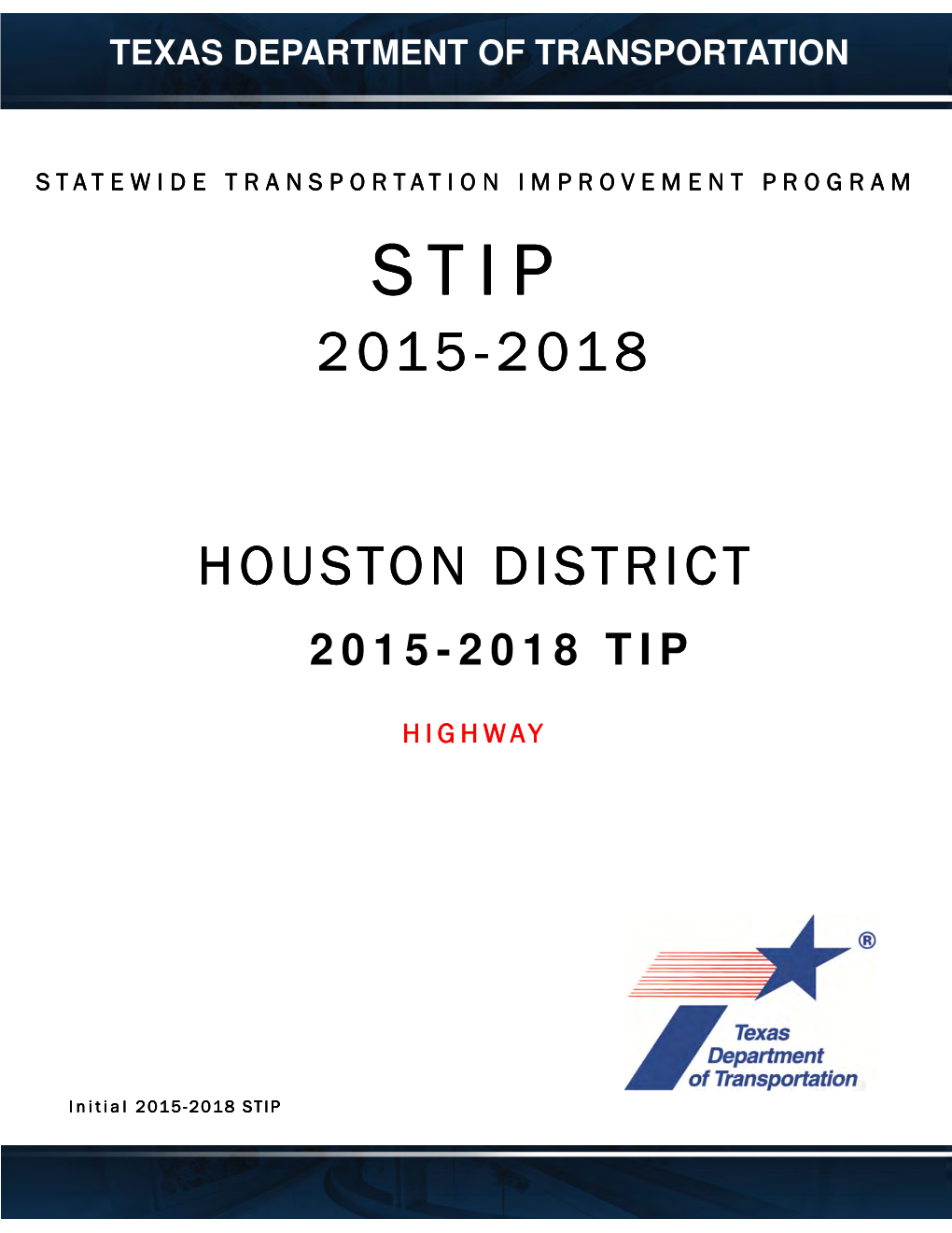 Houston District FY 2015-2018 Highway