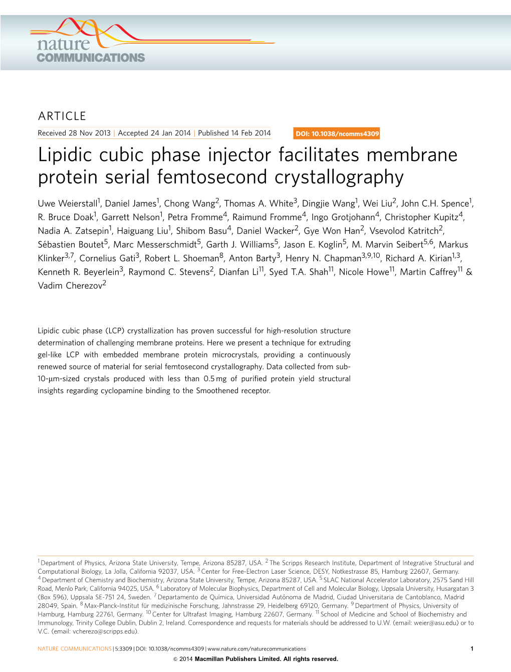 Lipidic Cubic Phase Injector Facilitates Membrane Protein Serial Femtosecond Crystallography