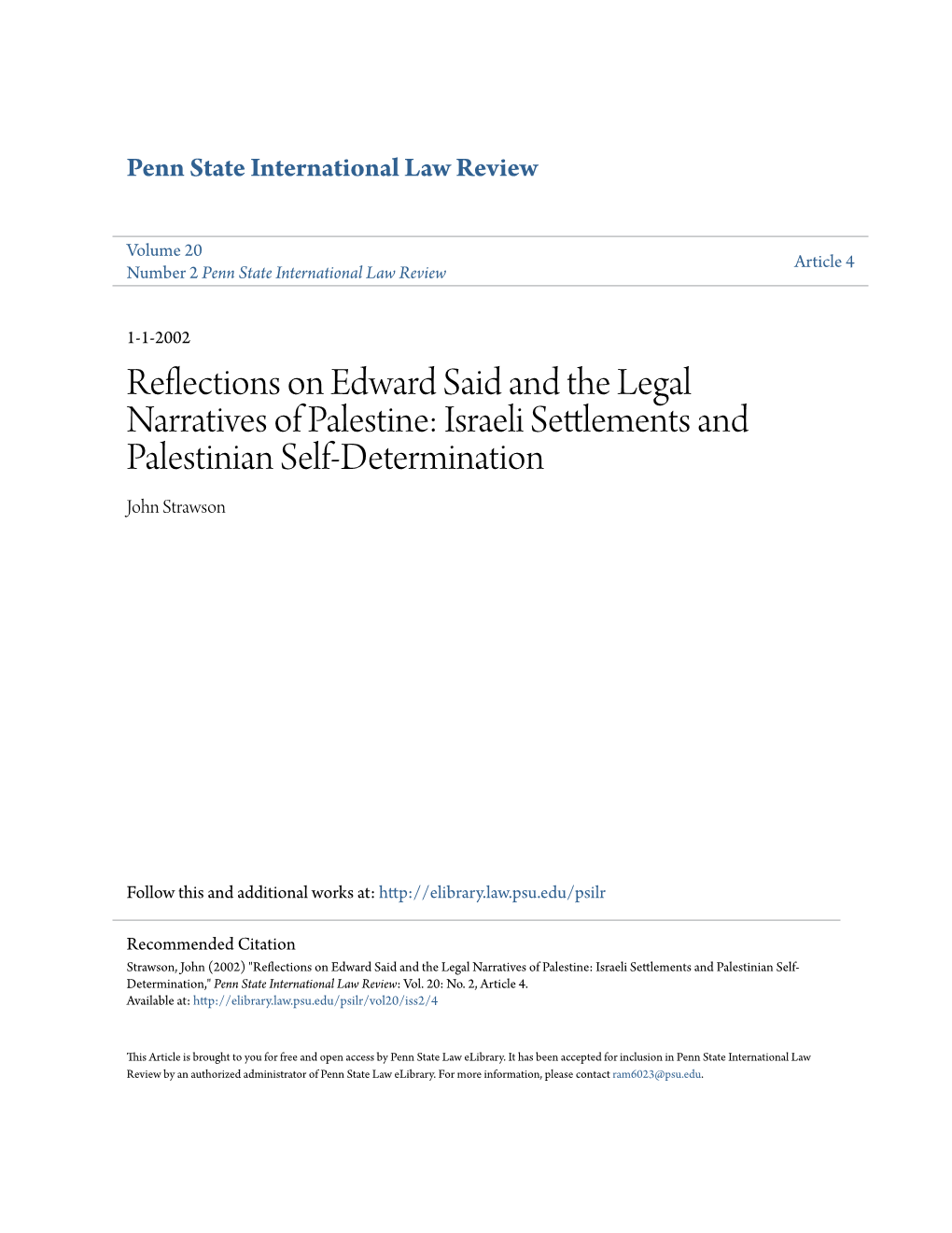 Reflections on Edward Said and the Legal Narratives of Palestine: Israeli Settlements and Palestinian Self-Determination John Strawson